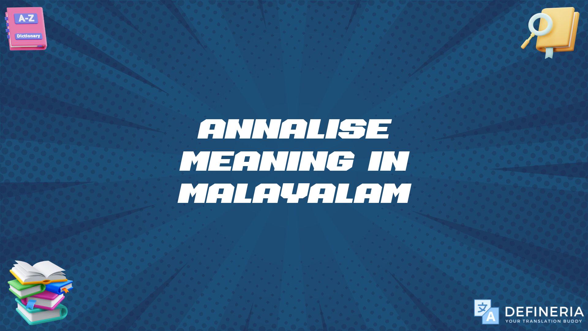 Annalise Meaning In Malayalam