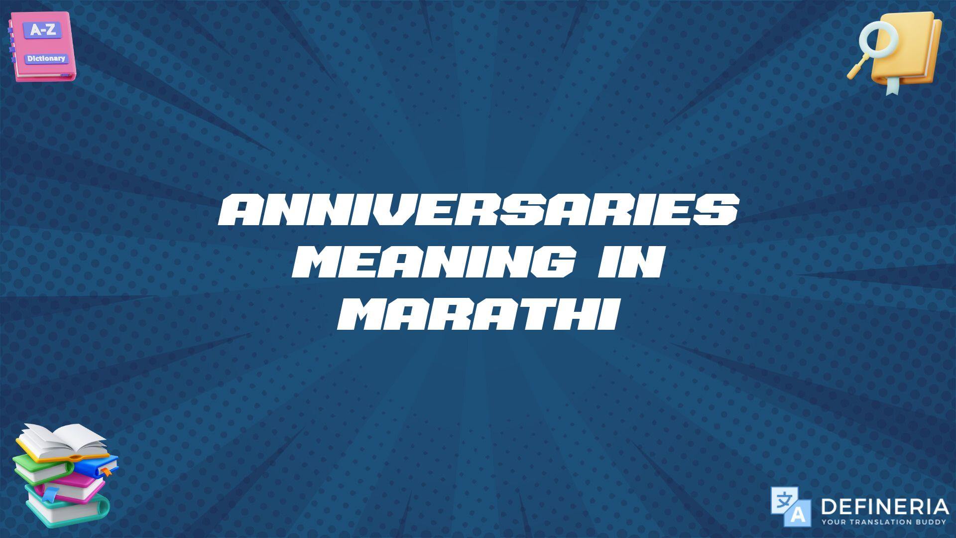 Anniversaries Meaning In Marathi