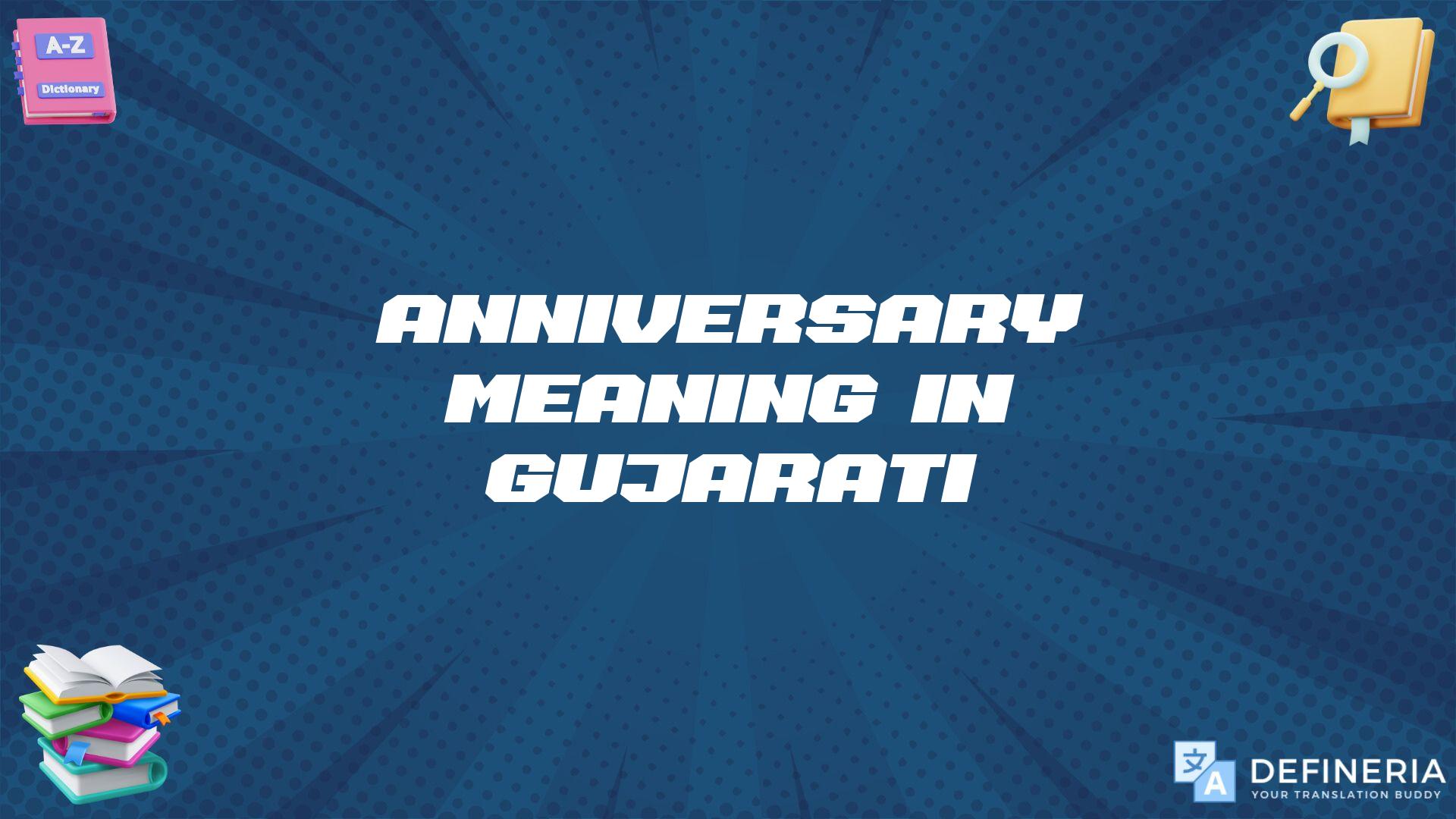 Anniversary Meaning In Gujarati