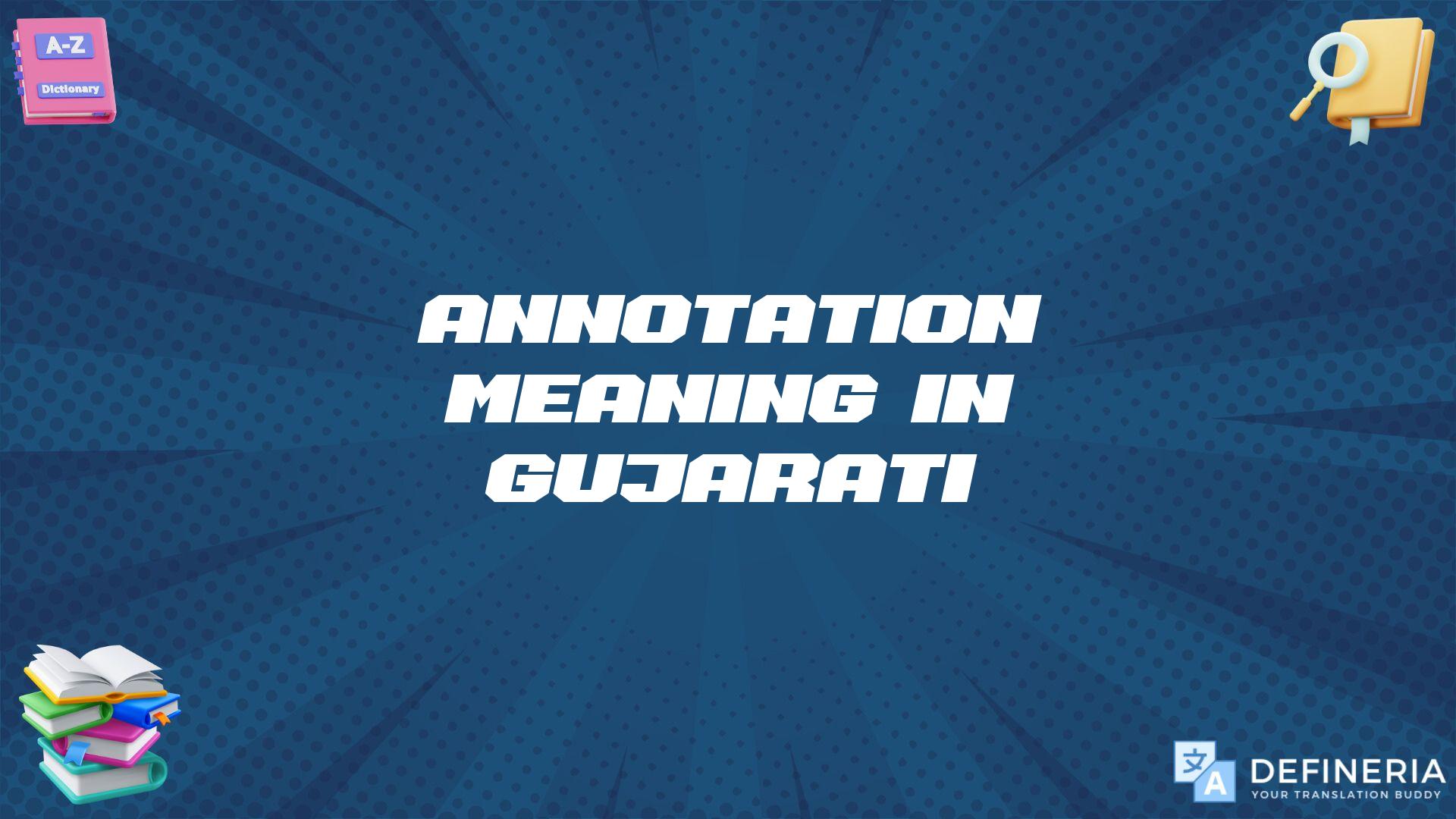 Annotation Meaning In Gujarati