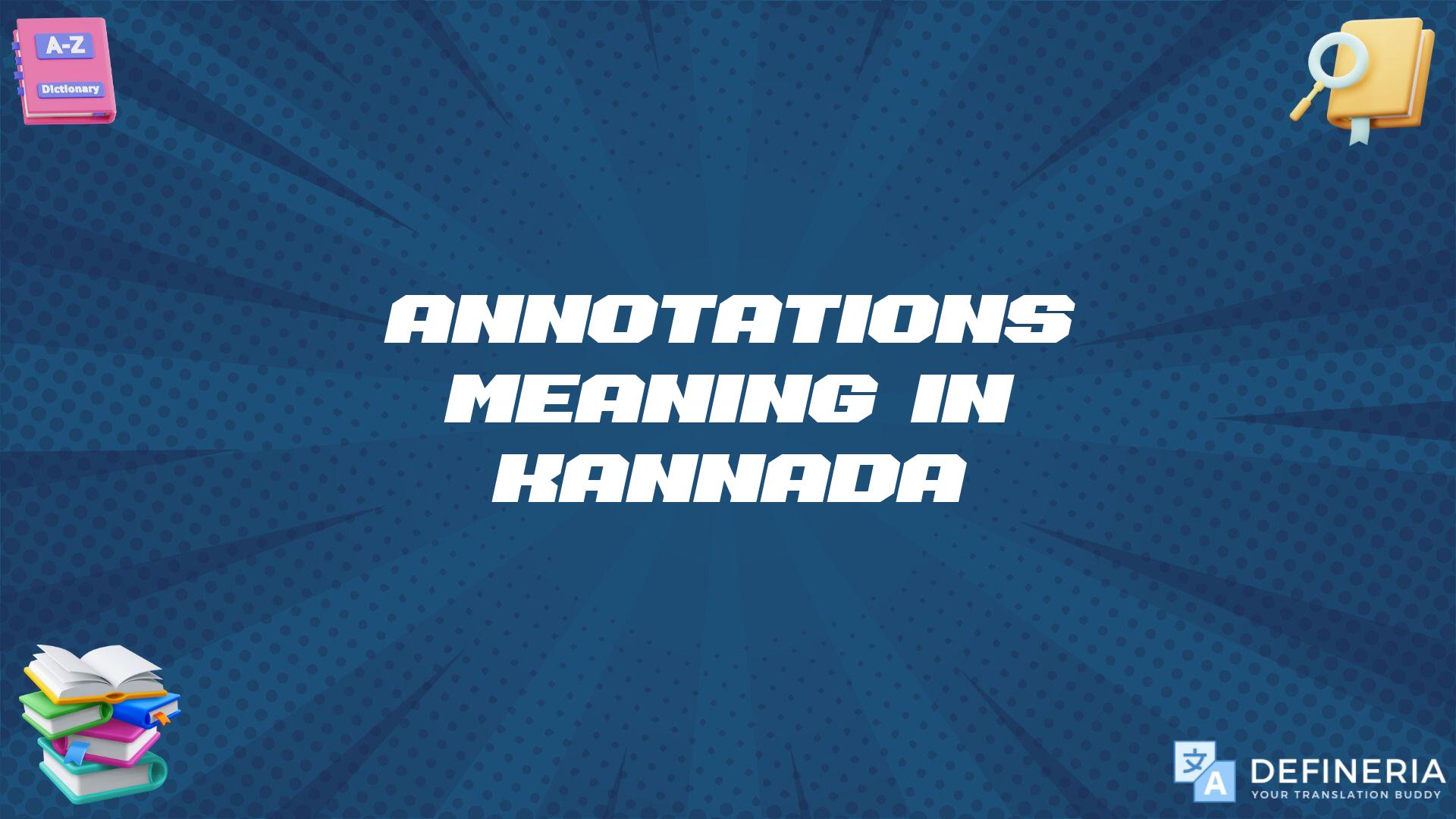 Annotations Meaning In Kannada