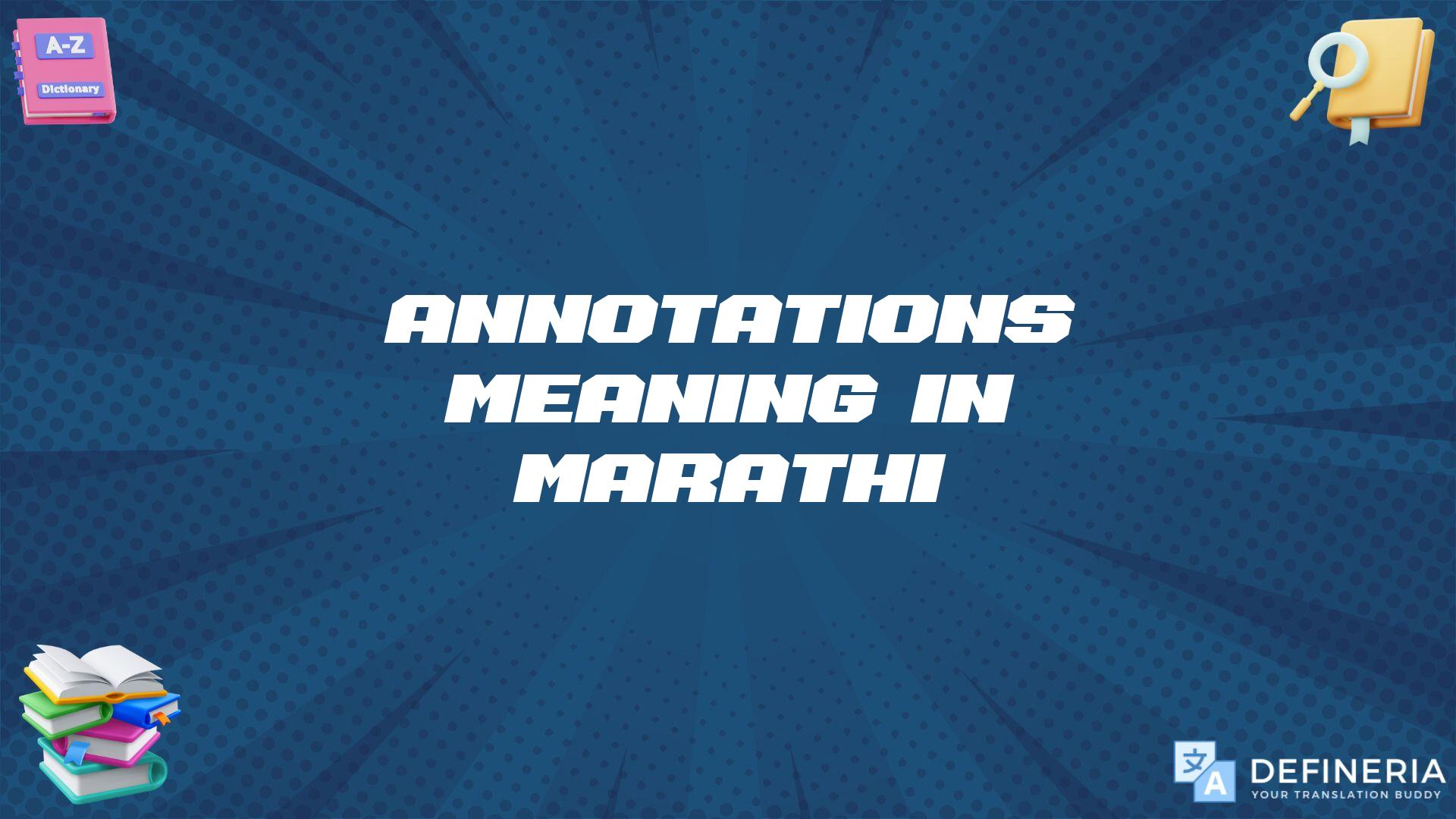 Annotations Meaning In Marathi