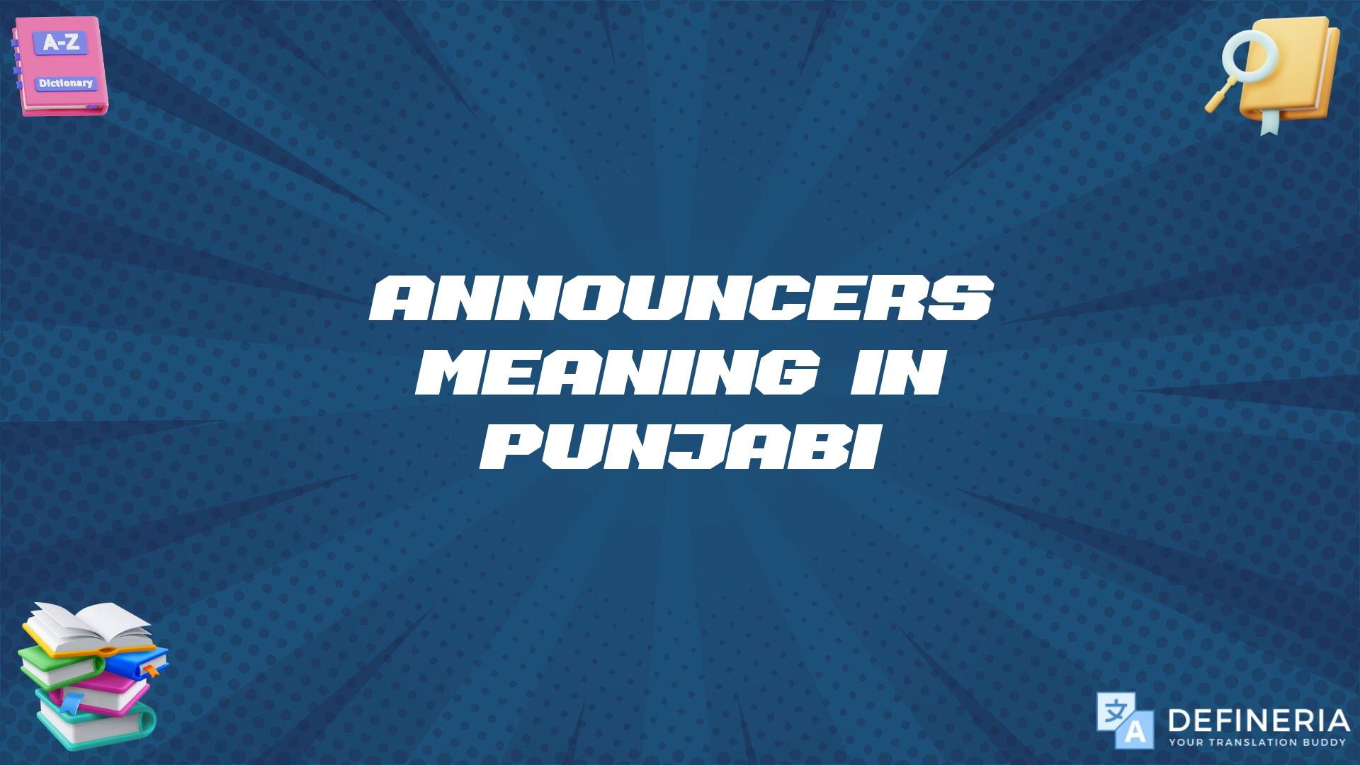 Announcers Meaning In Punjabi