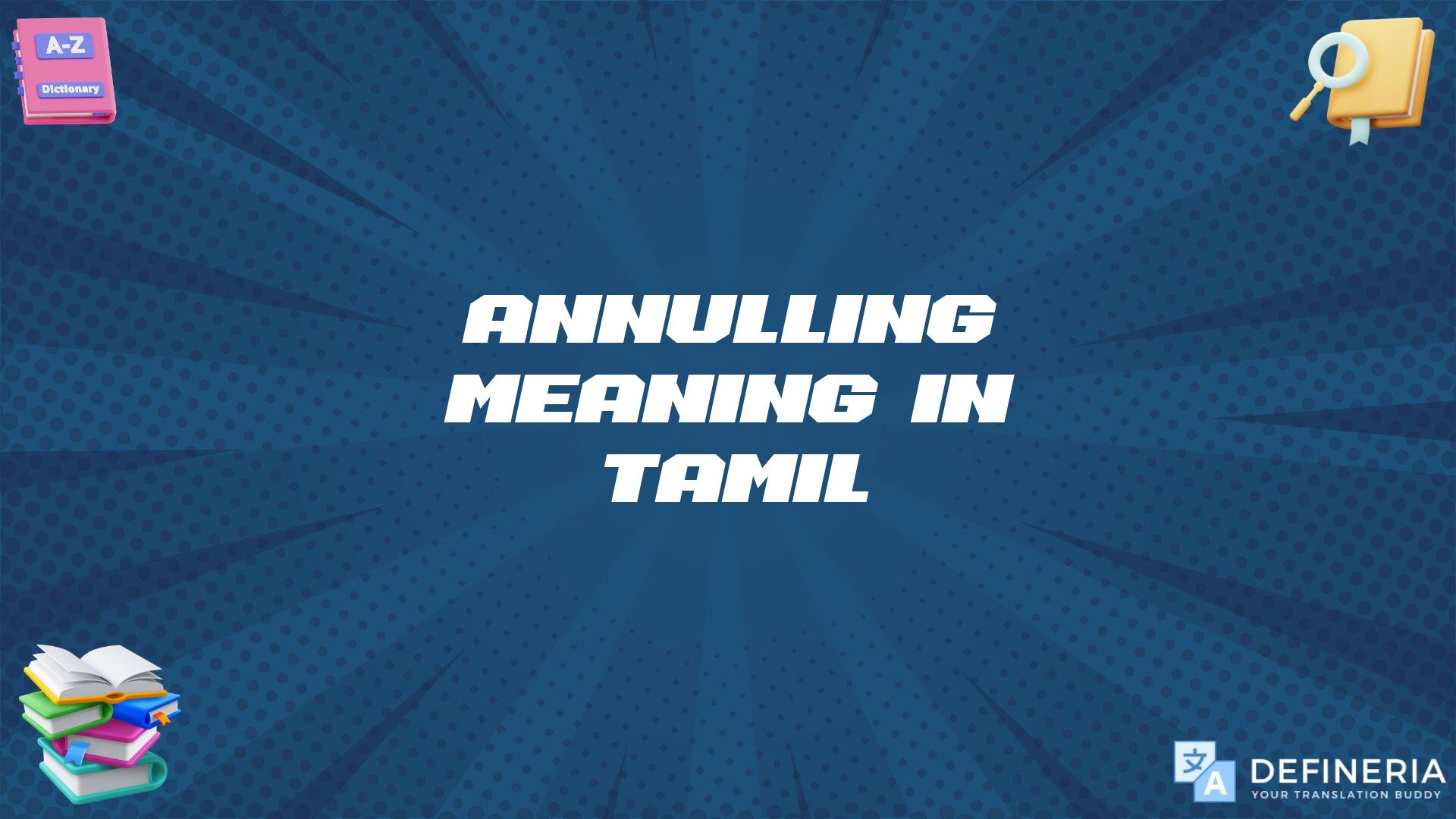 Annulling Meaning In Tamil