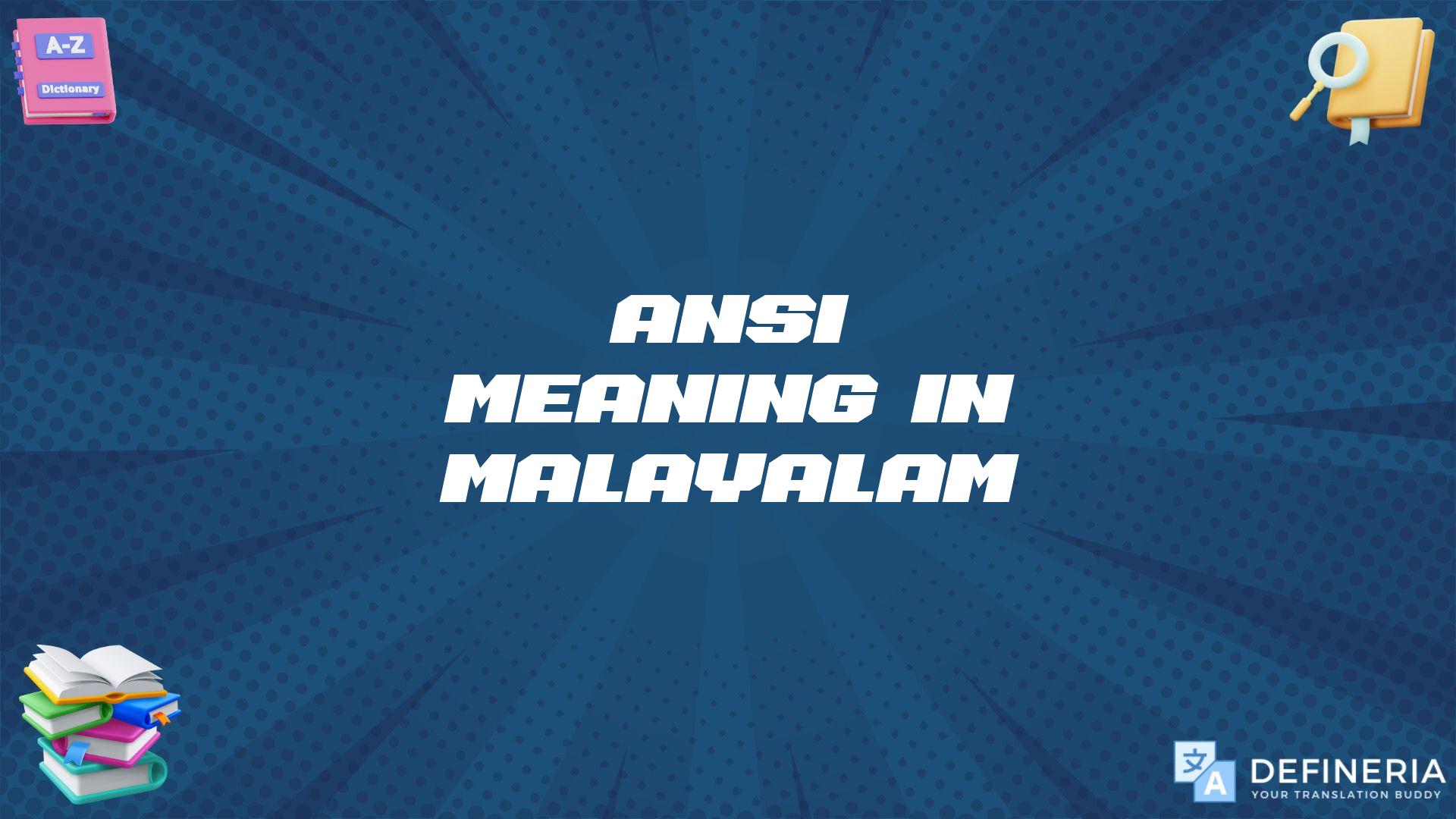 Ansi Meaning In Malayalam