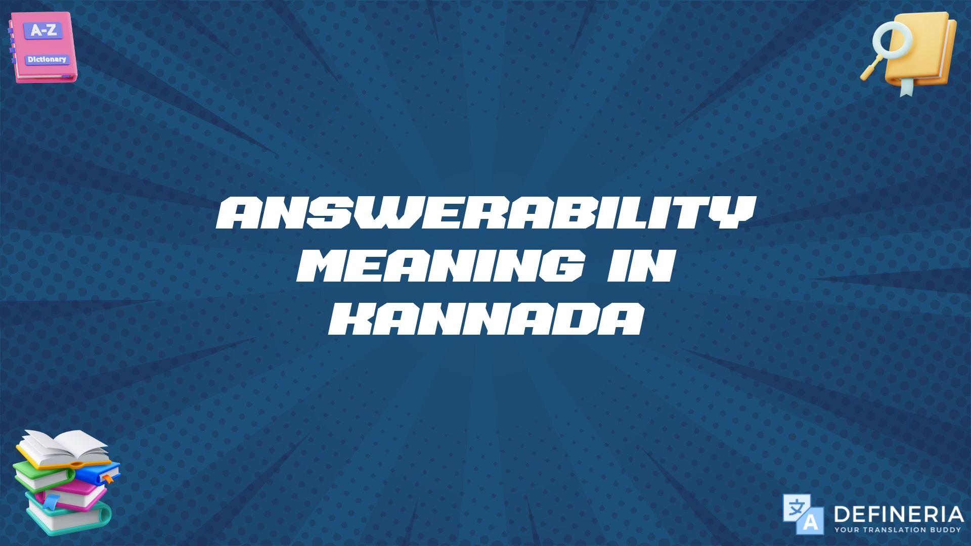 Answerability Meaning In Kannada