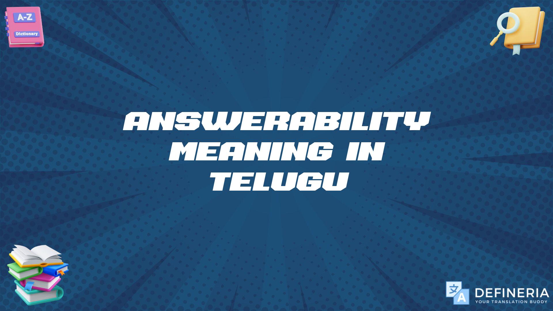 Answerability Meaning In Telugu