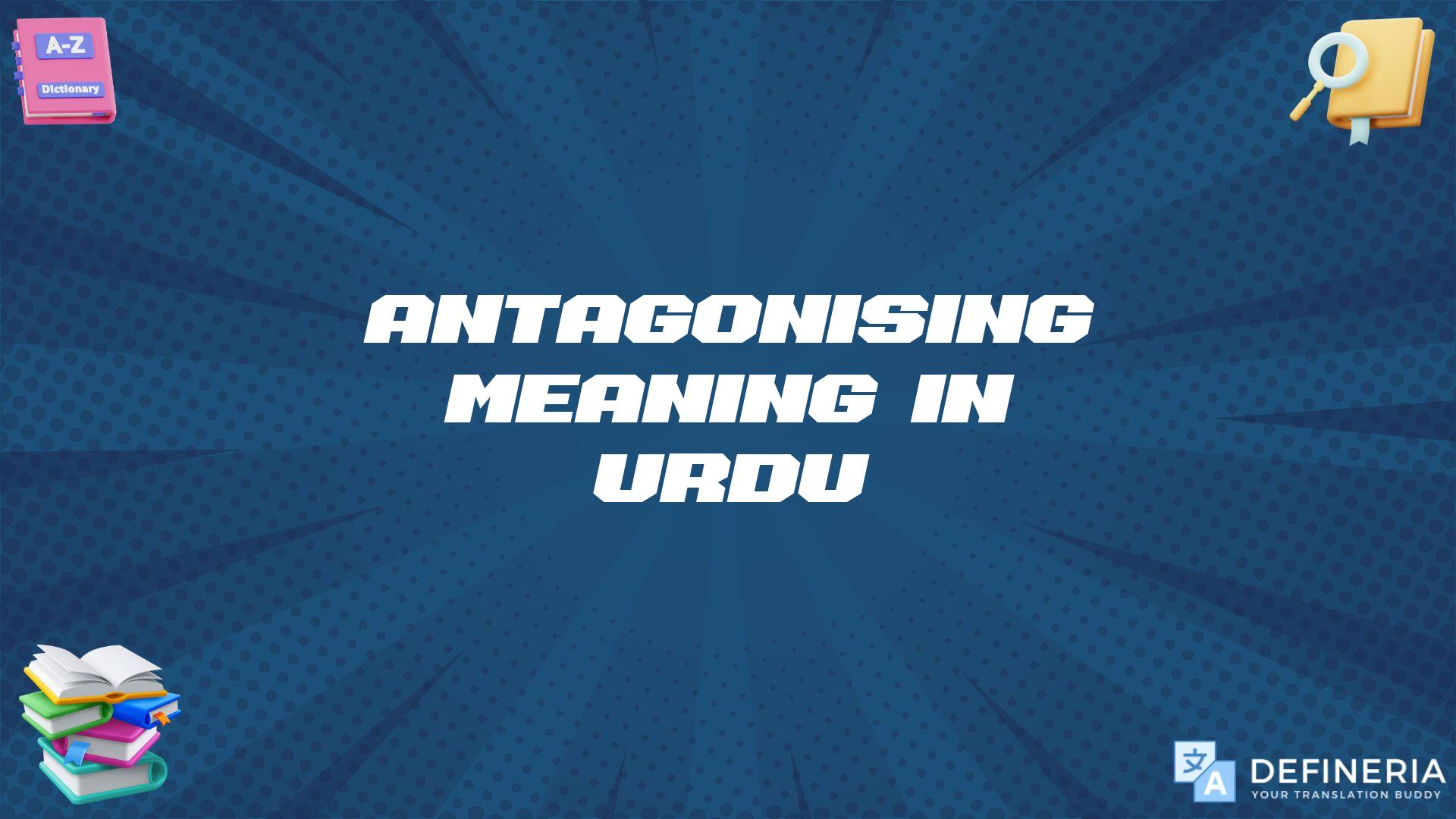 Antagonising Meaning In Urdu