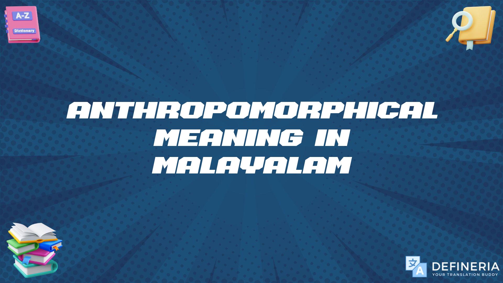 Anthropomorphical Meaning In Malayalam