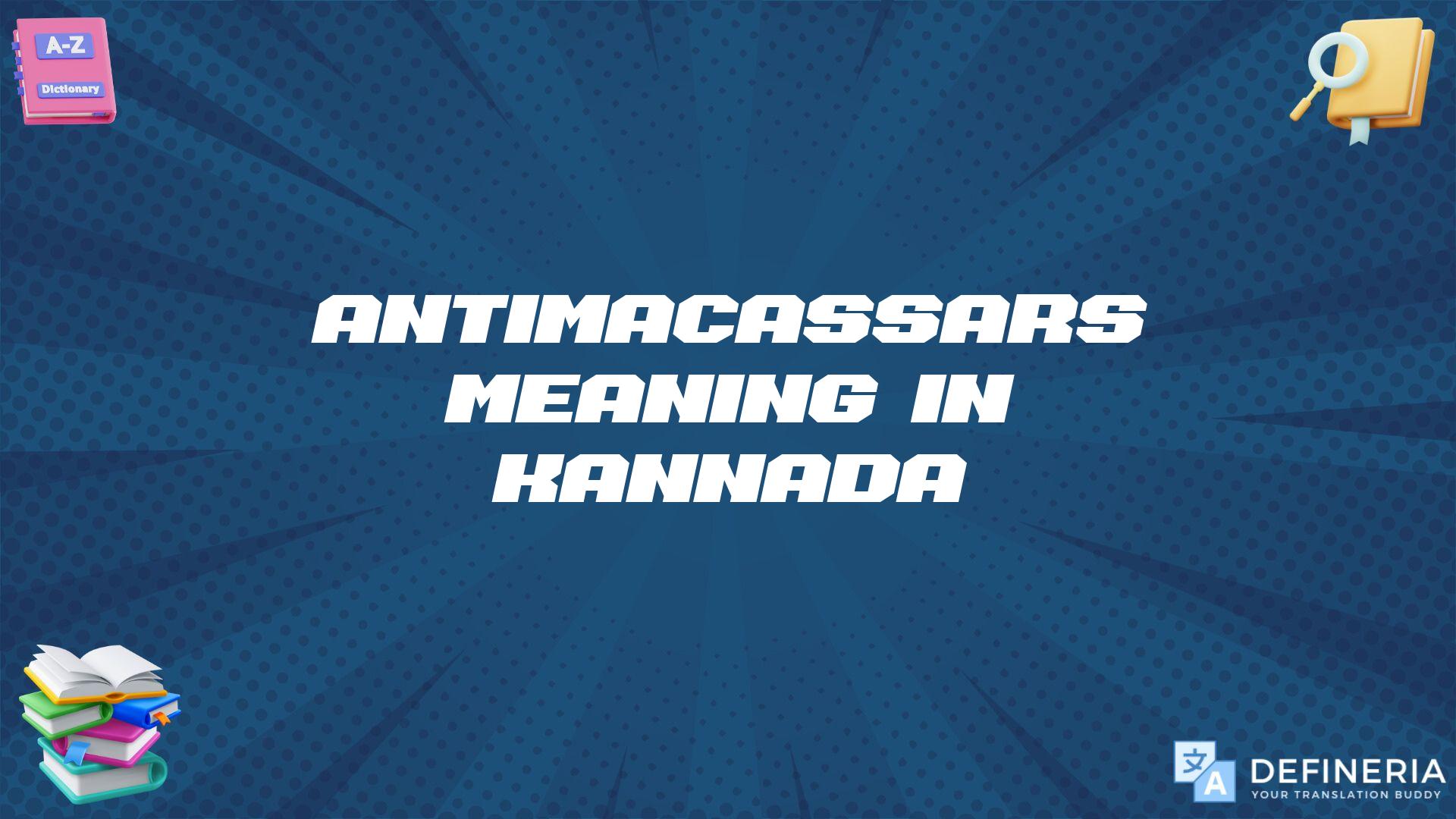 Antimacassars Meaning In Kannada