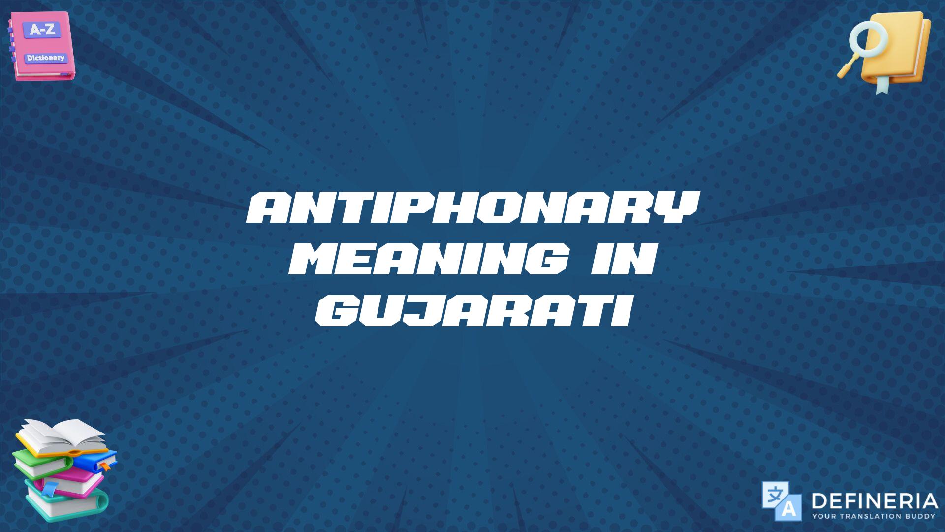 Antiphonary Meaning In Gujarati