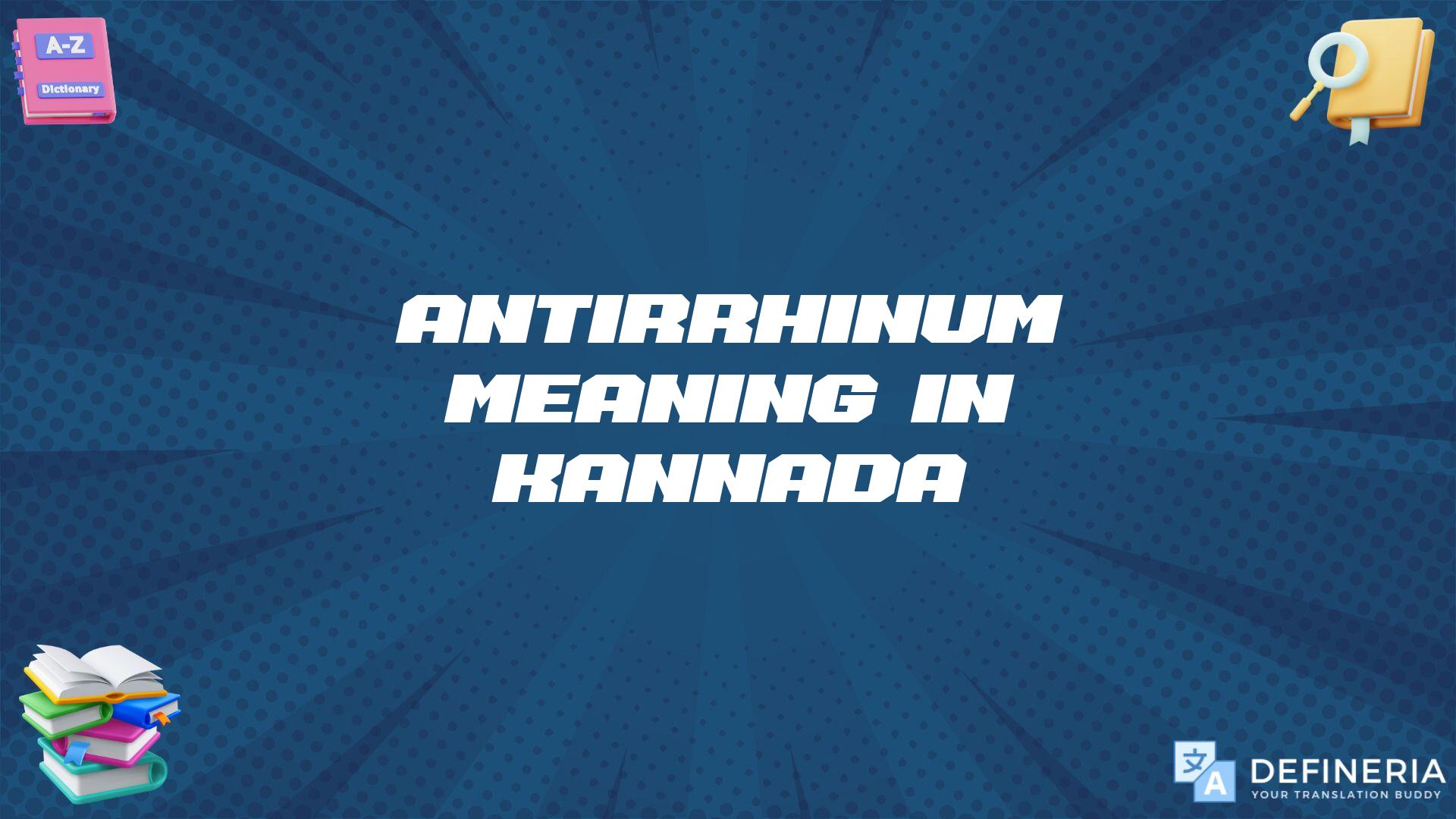 Antirrhinum Meaning In Kannada