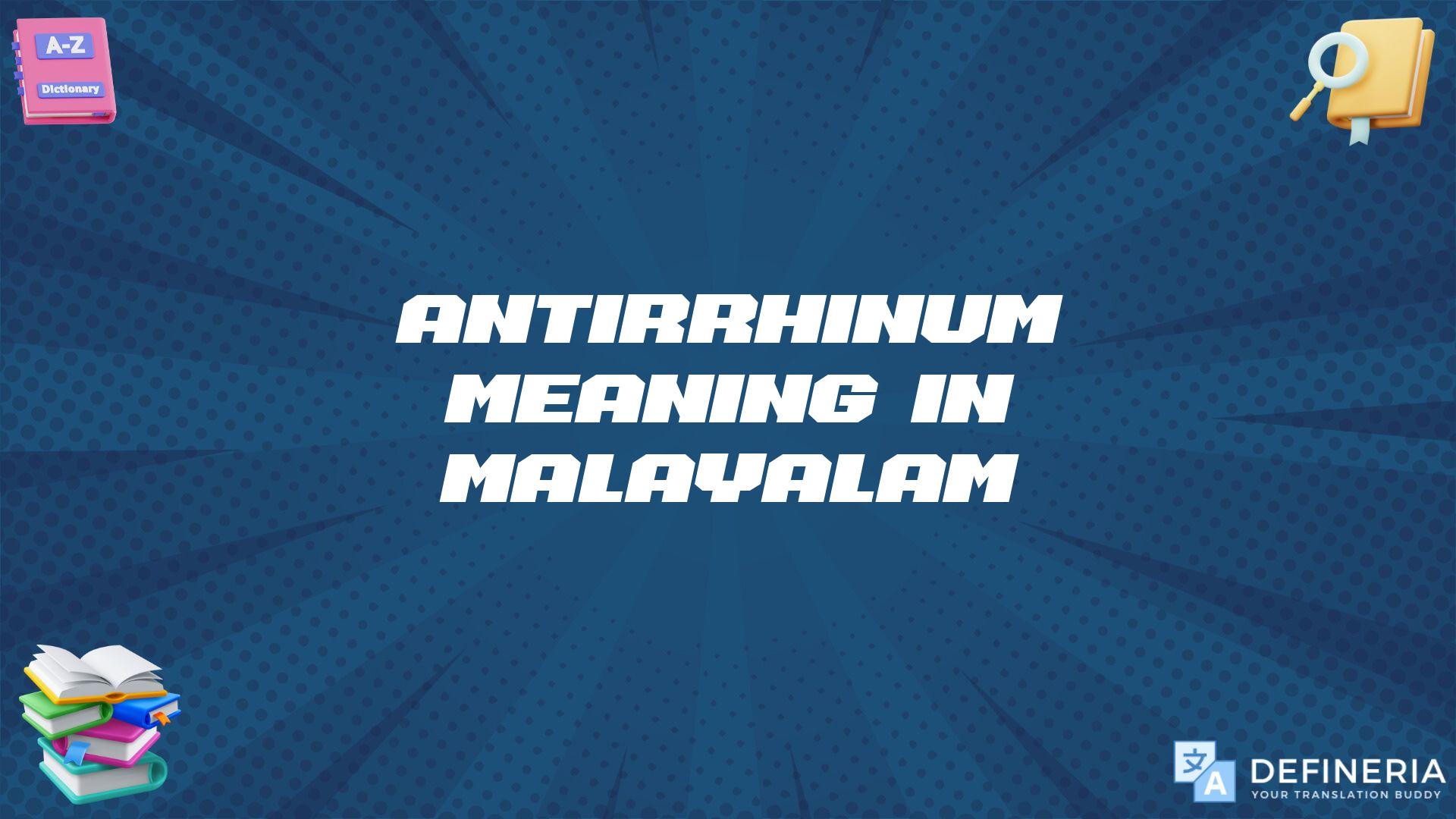 Antirrhinum Meaning In Malayalam