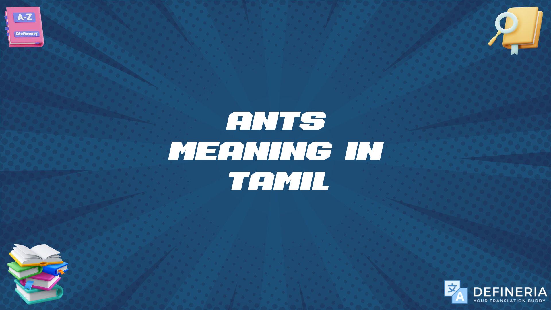 Ants Meaning In Tamil