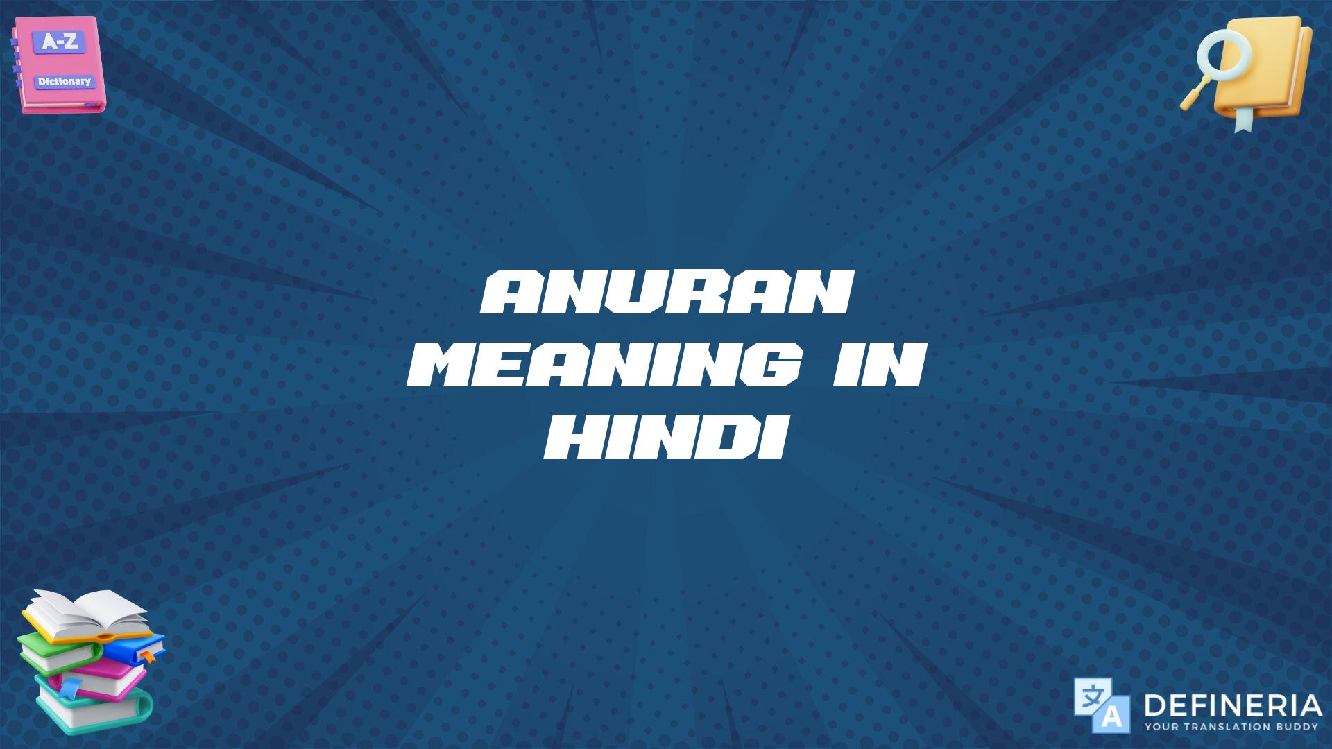 Anuran Meaning In Hindi