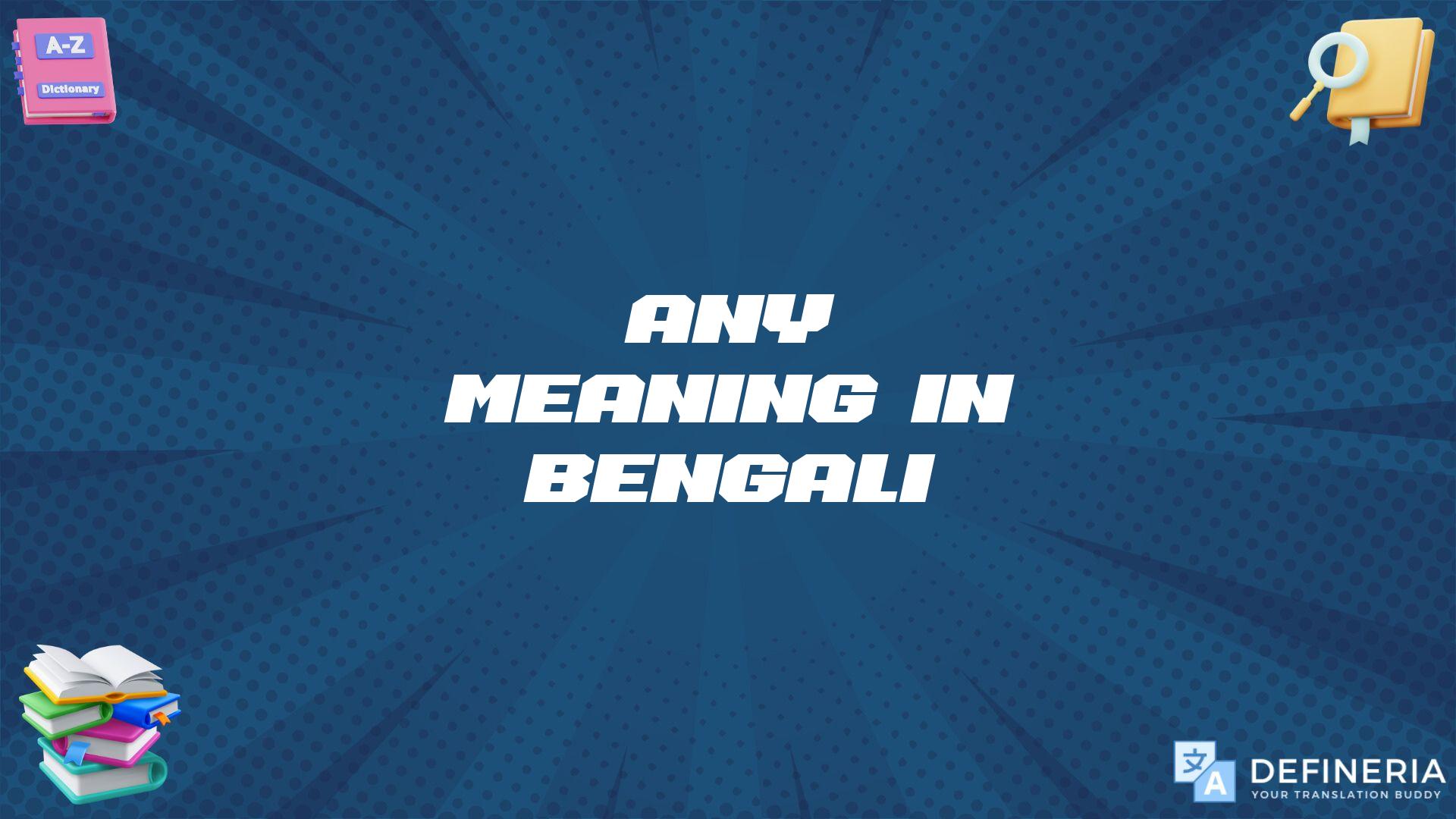 Any Meaning In Bengali