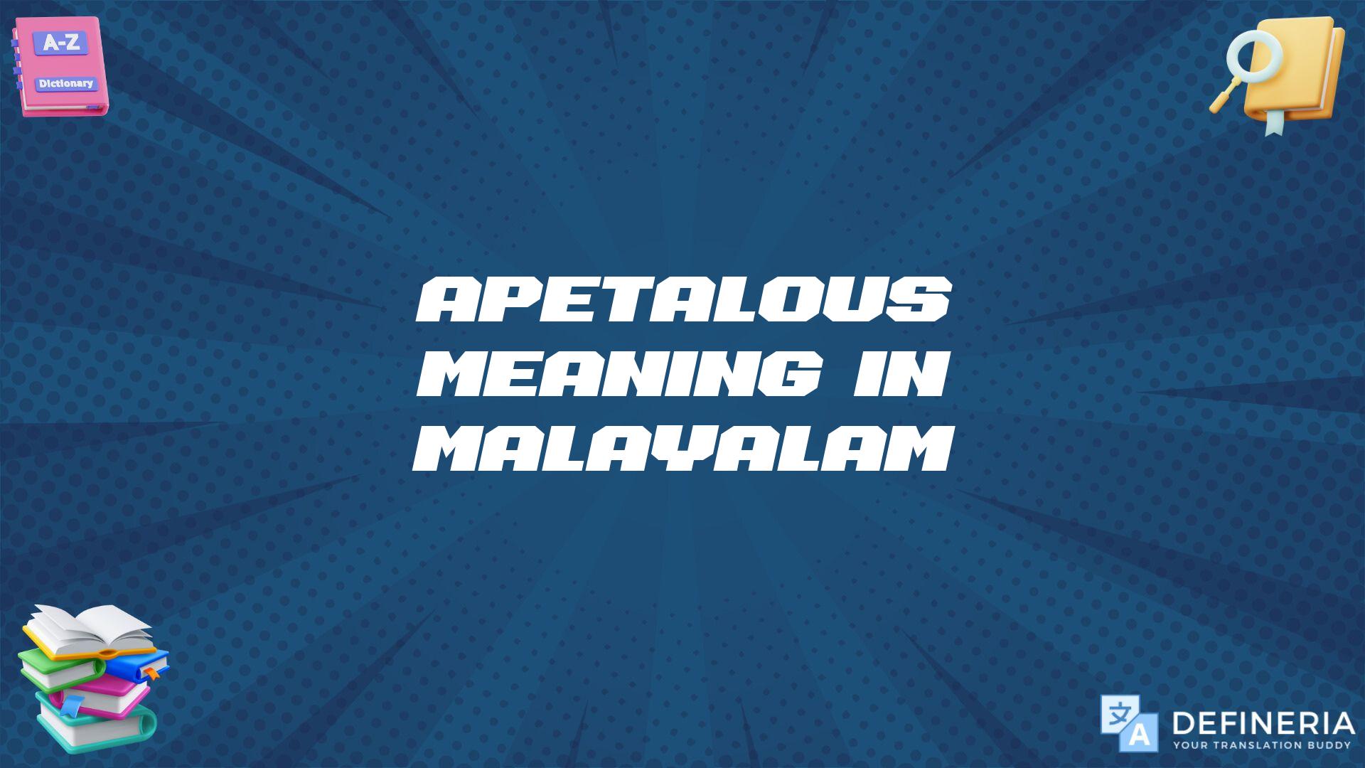 Apetalous Meaning In Malayalam