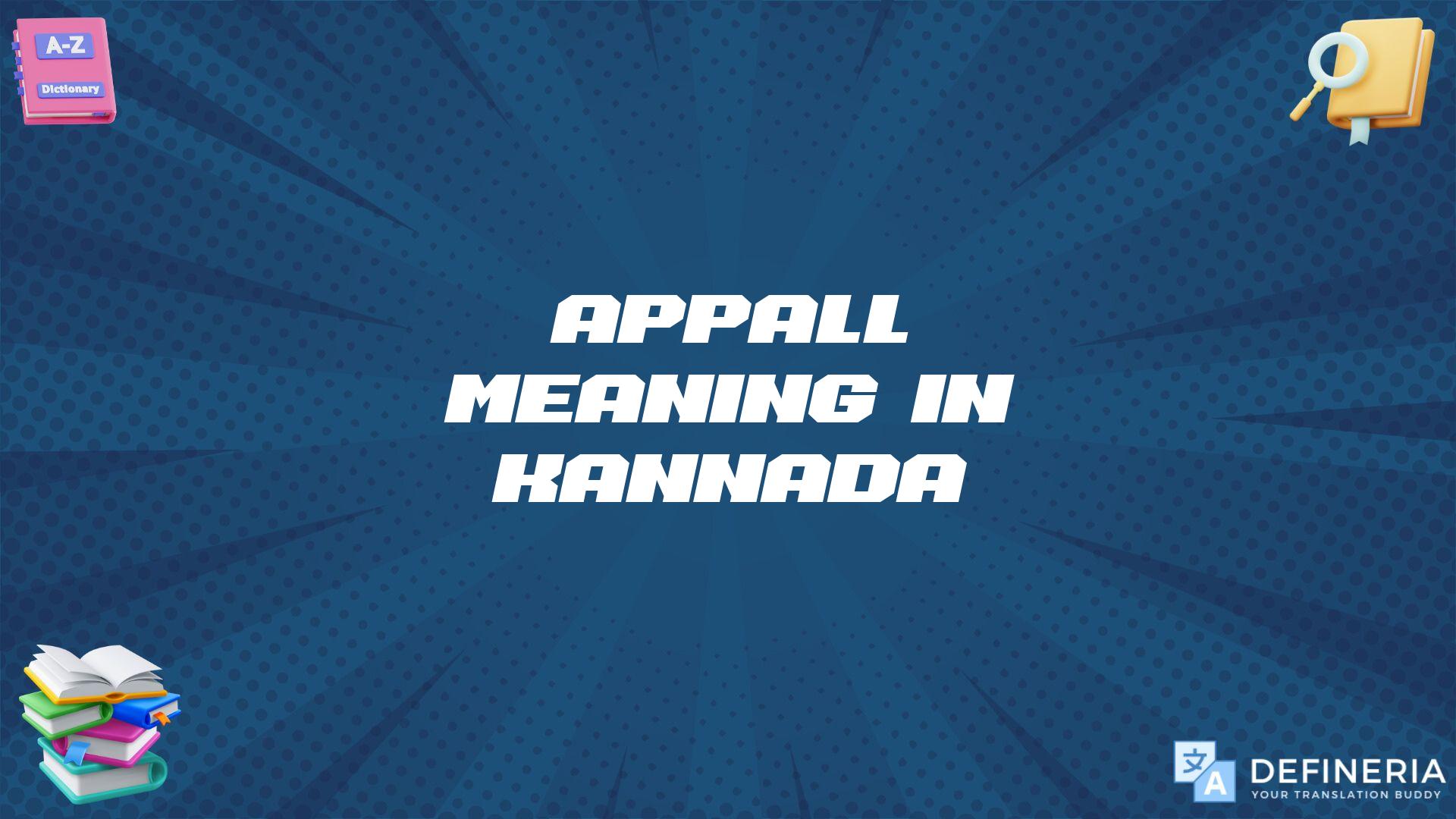 Appall Meaning In Kannada