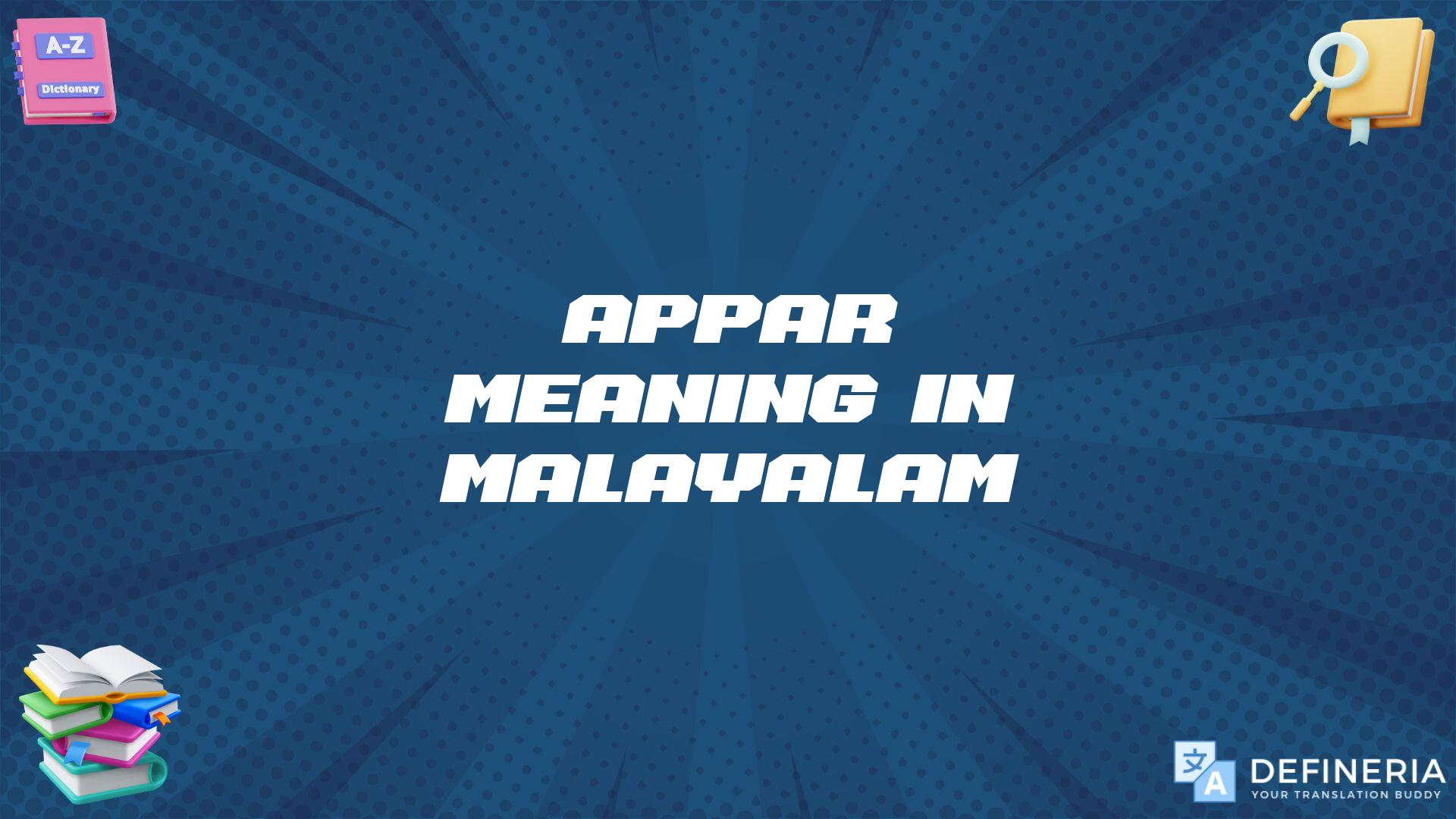 Appar Meaning In Malayalam