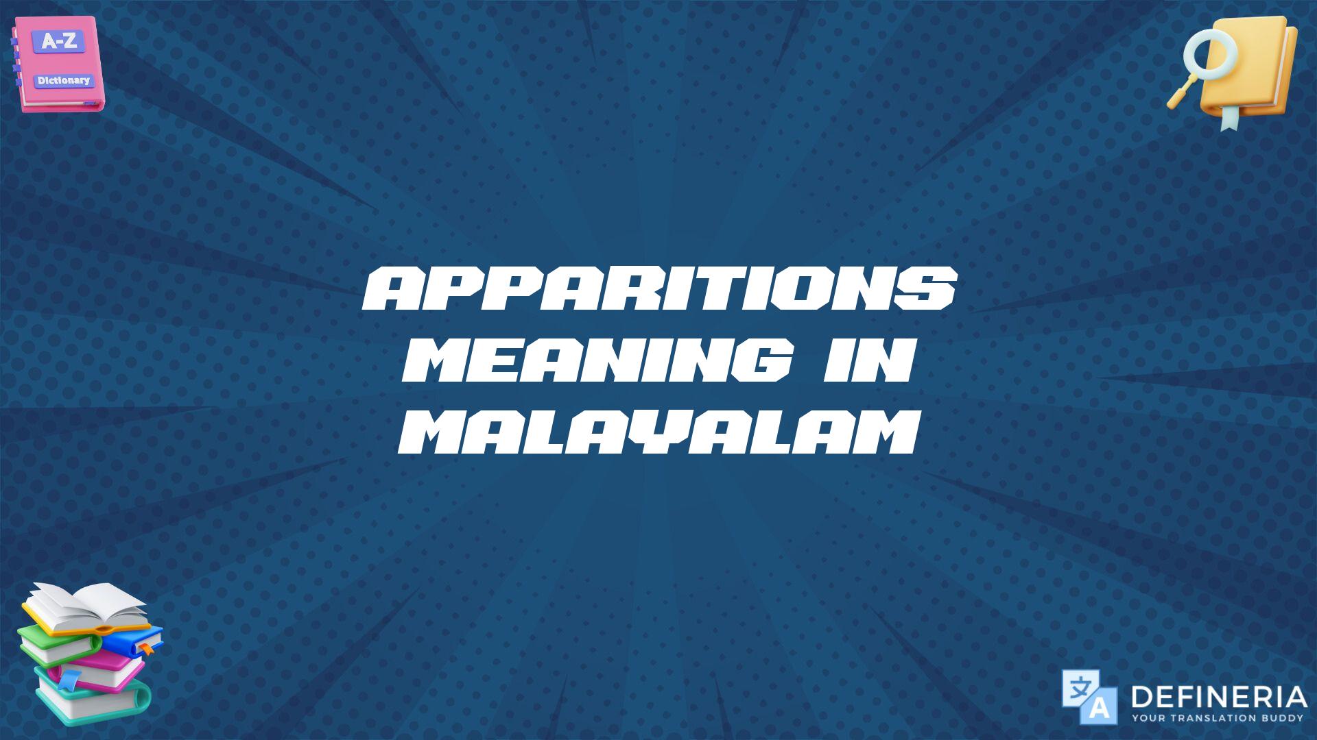 Apparitions Meaning In Malayalam