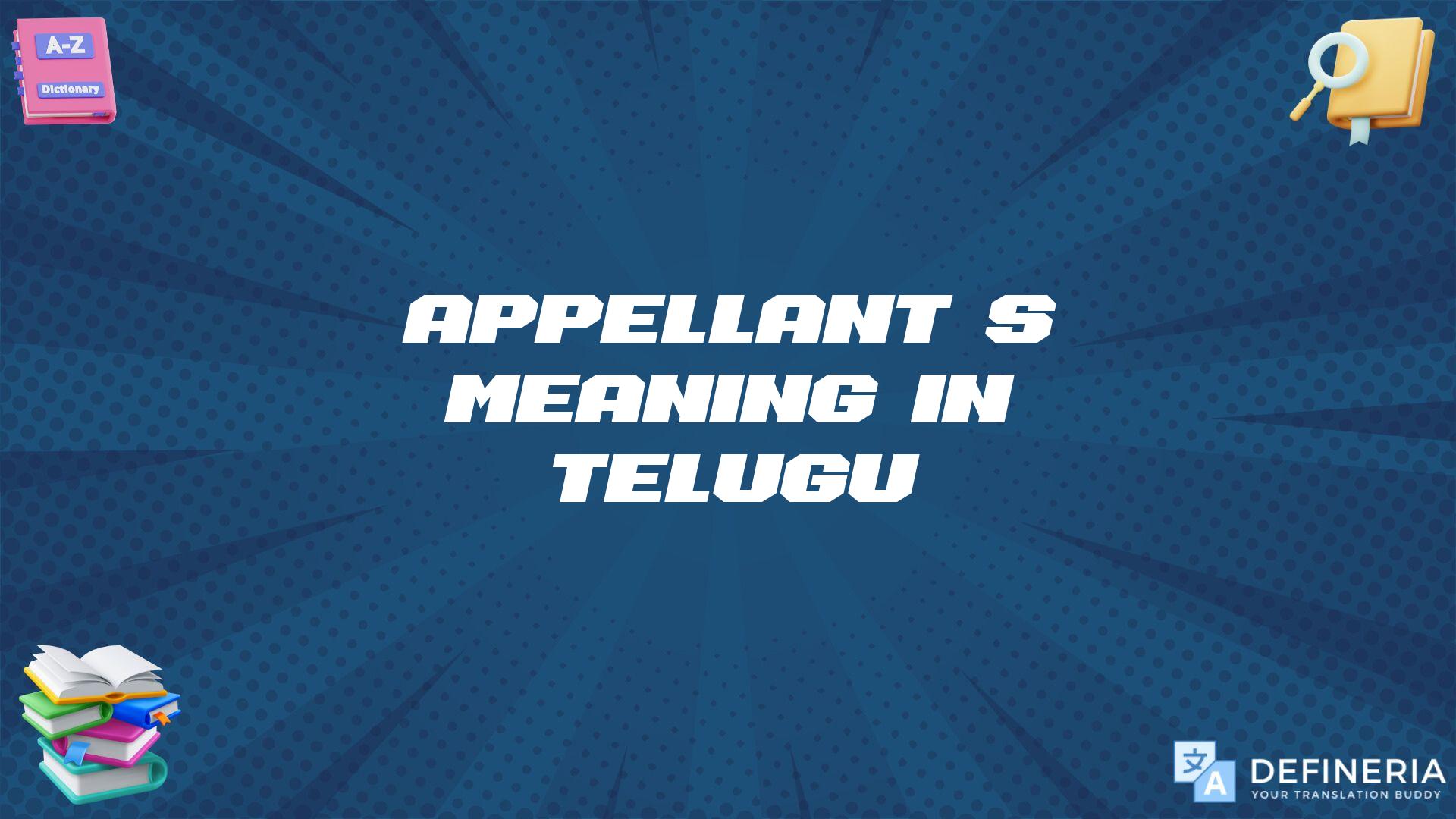 Appellant’s Meaning In Telugu