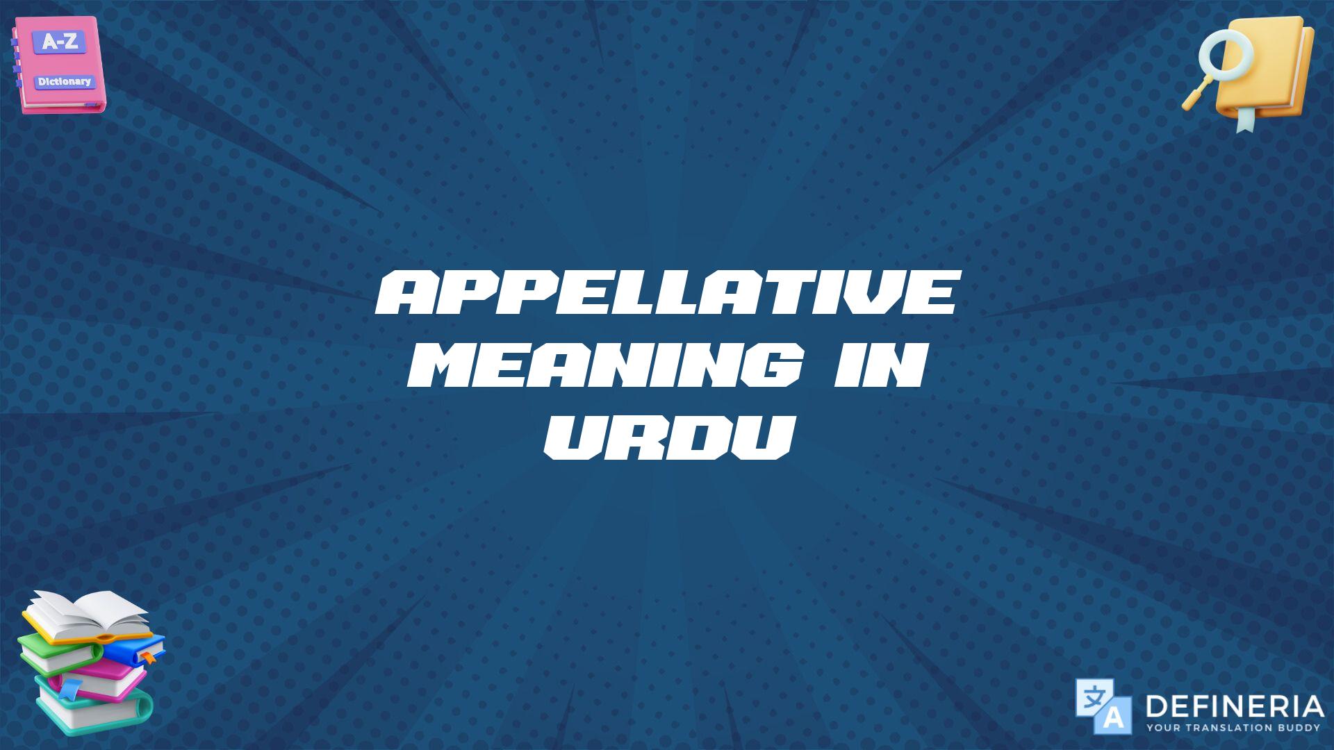 Appellative Meaning In Urdu