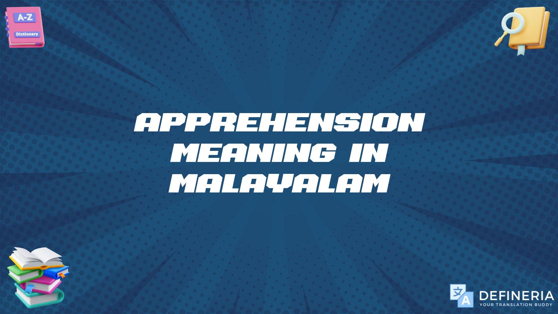 Apprehension Meaning In Malayalam