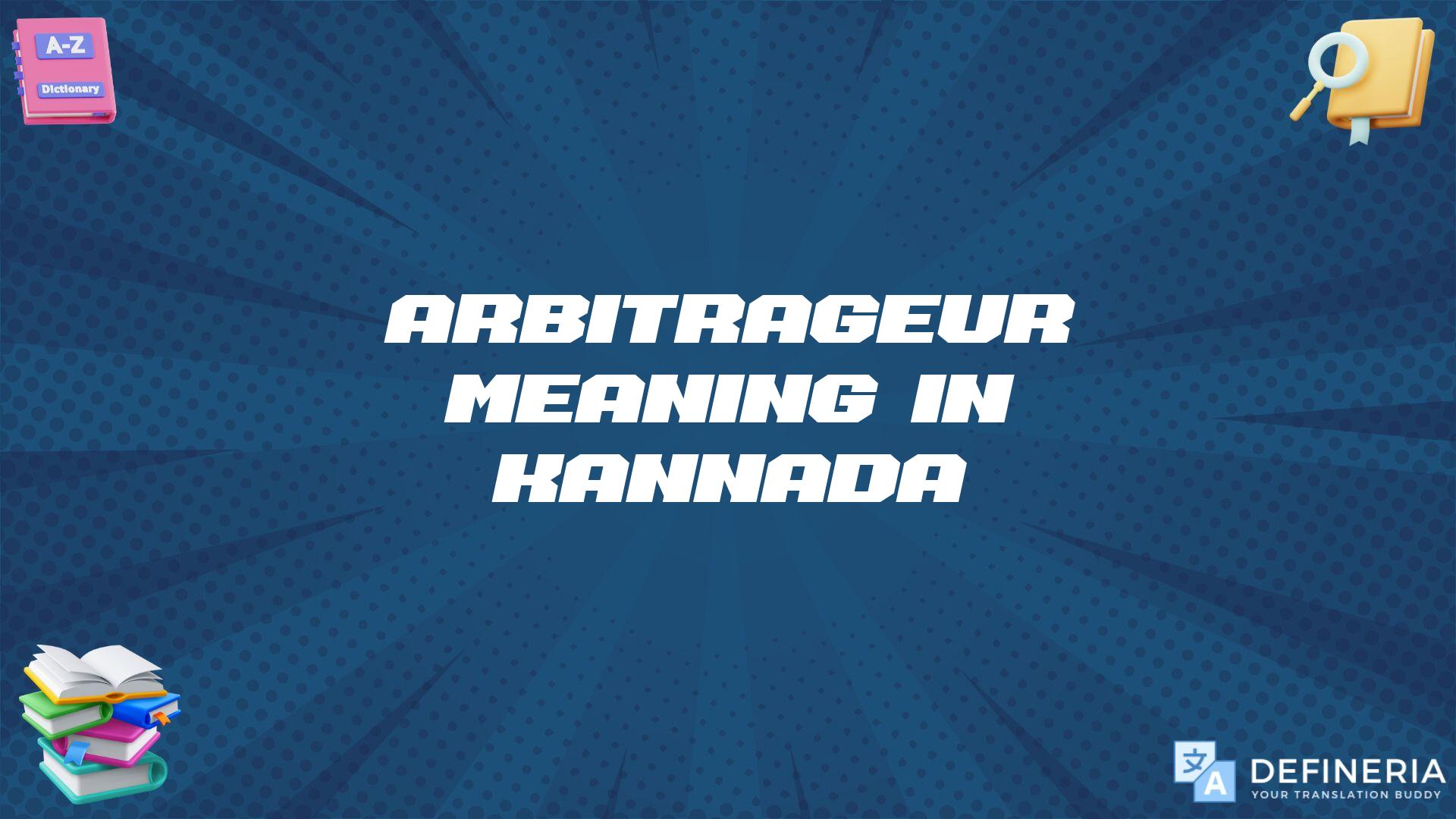 Arbitrageur Meaning In Kannada