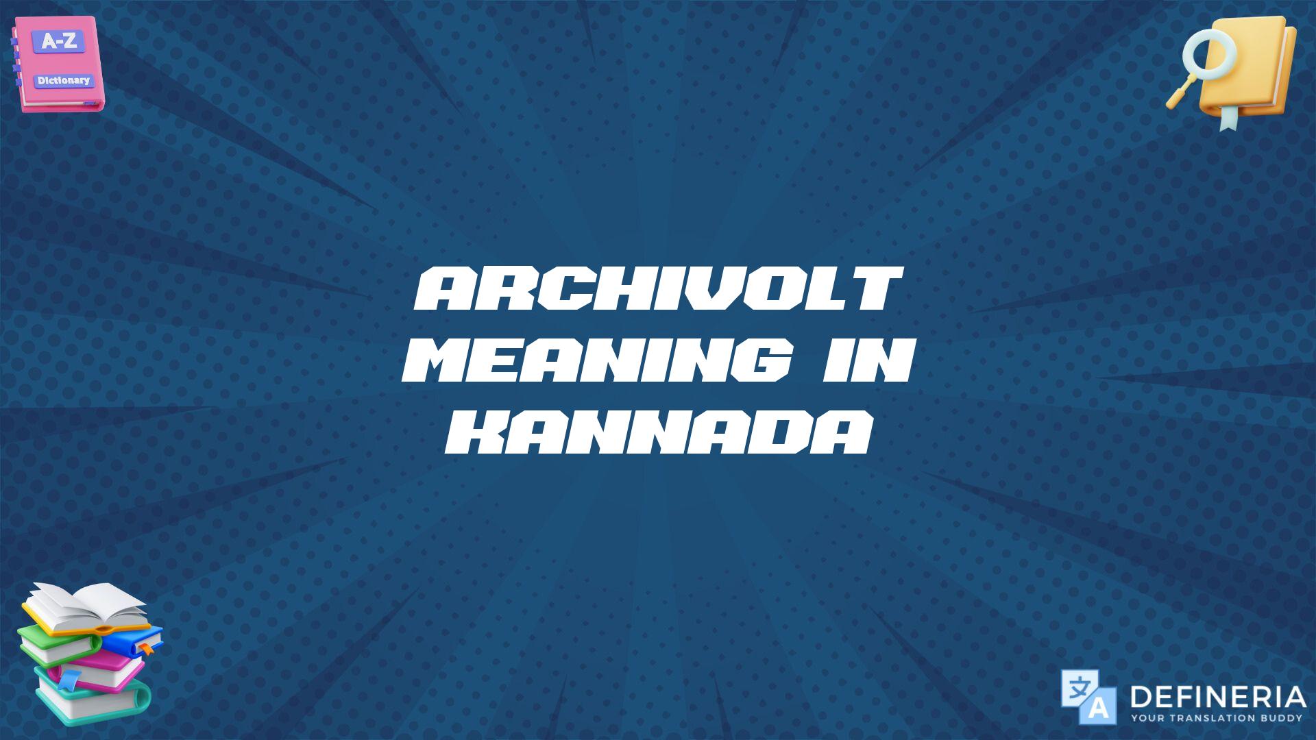 Archivolt Meaning In Kannada