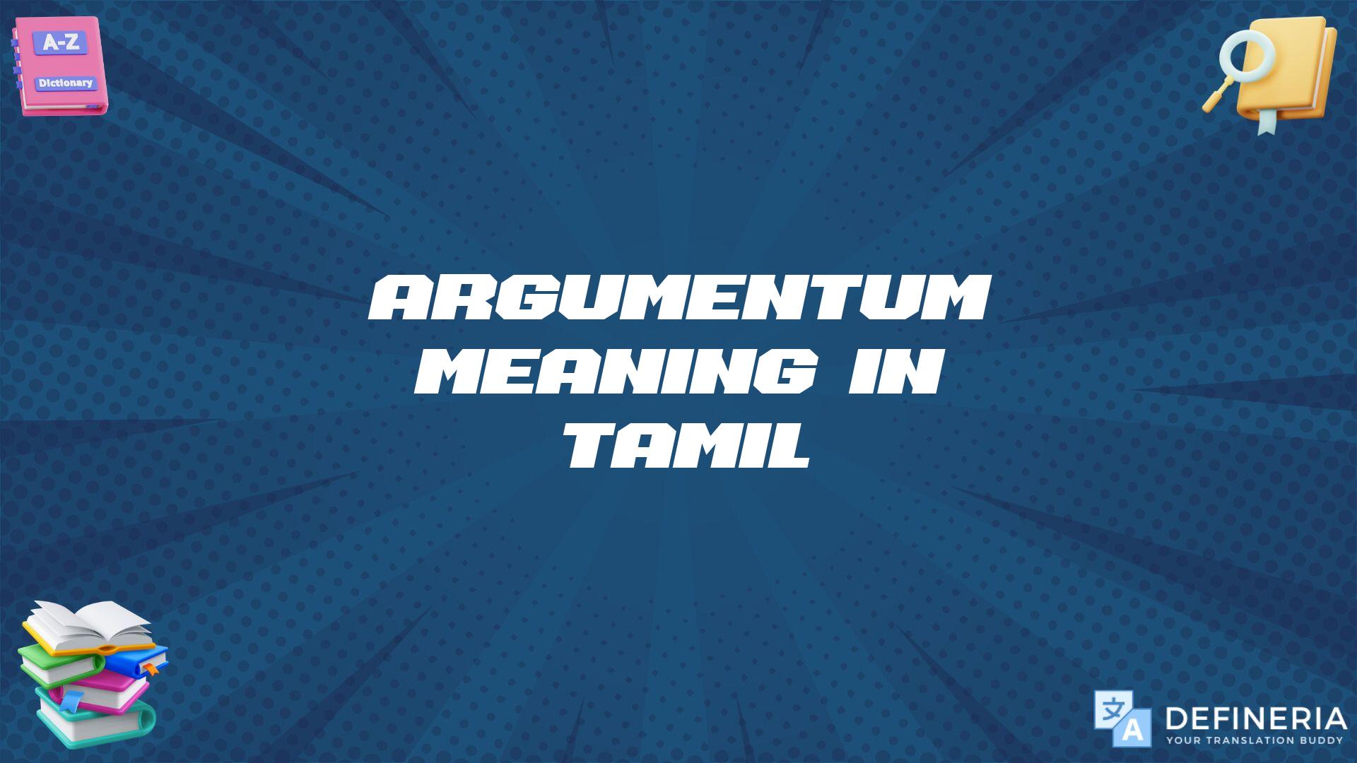 Argumentum Meaning In Tamil