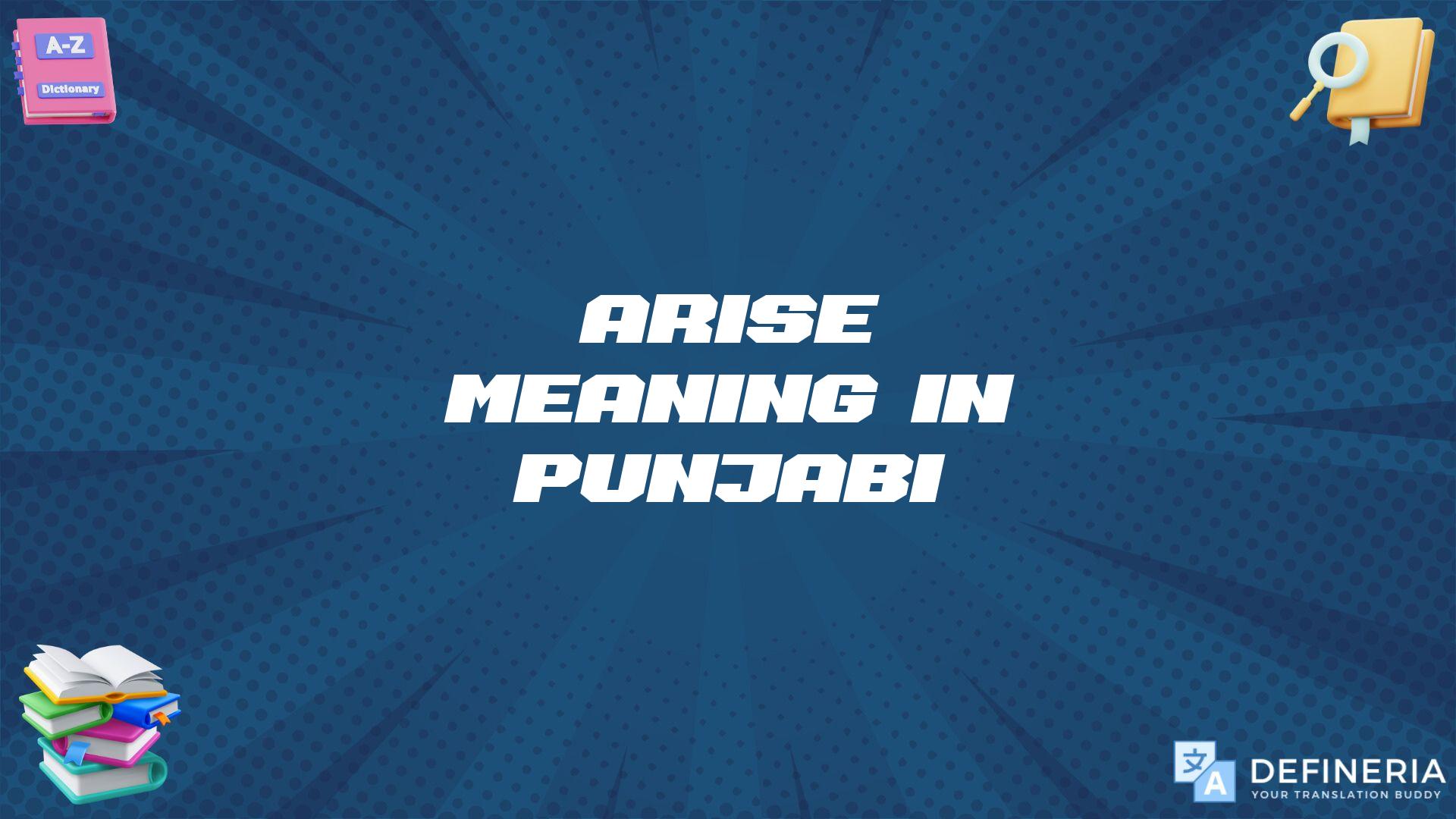 Arise Meaning In Punjabi