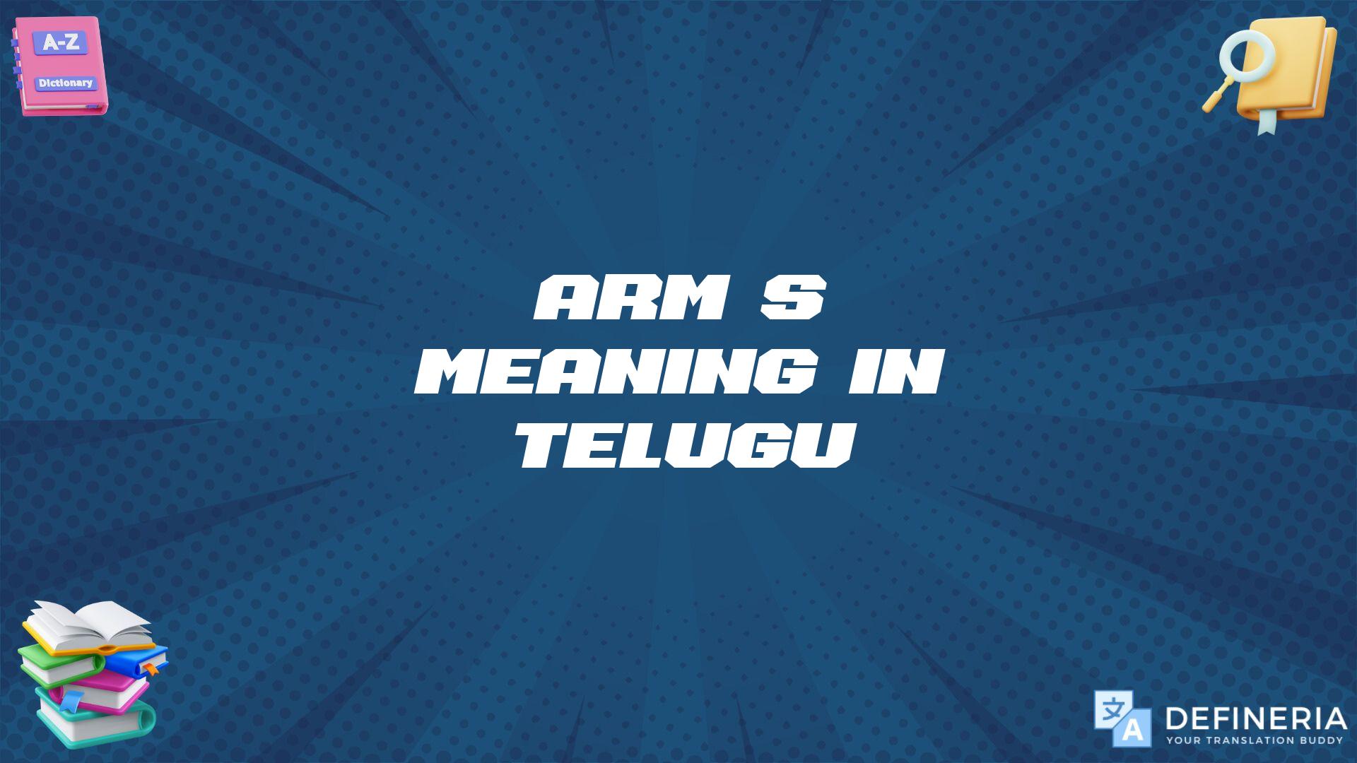 Arm’s Meaning In Telugu