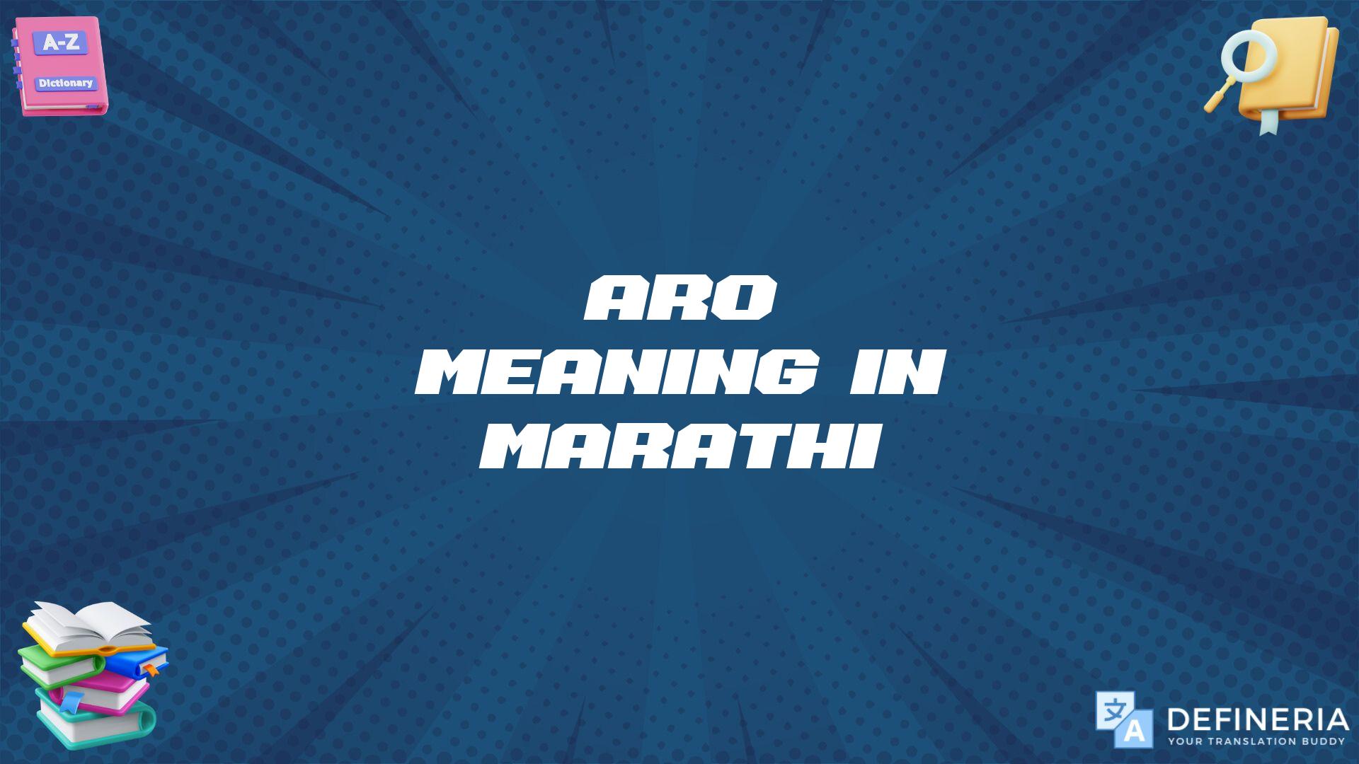 Aro Meaning In Marathi