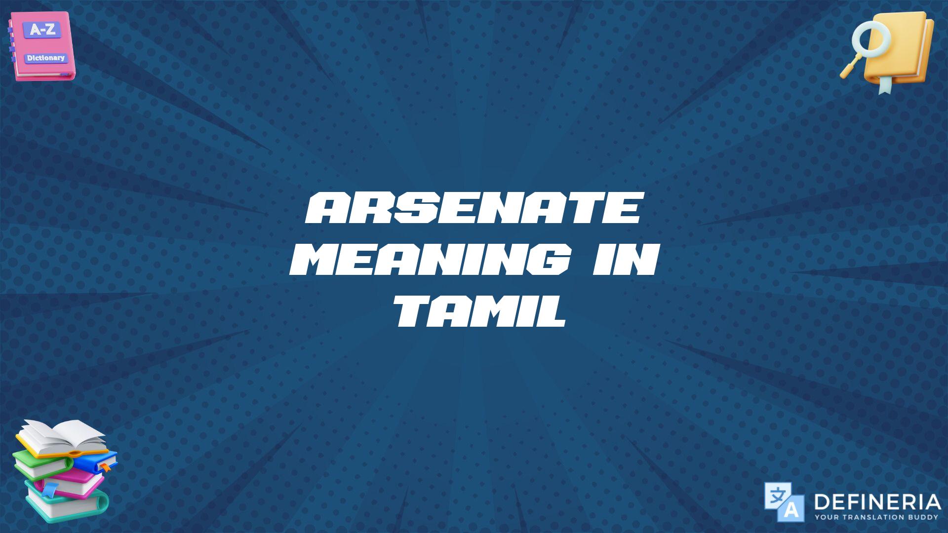 Arsenate Meaning In Tamil