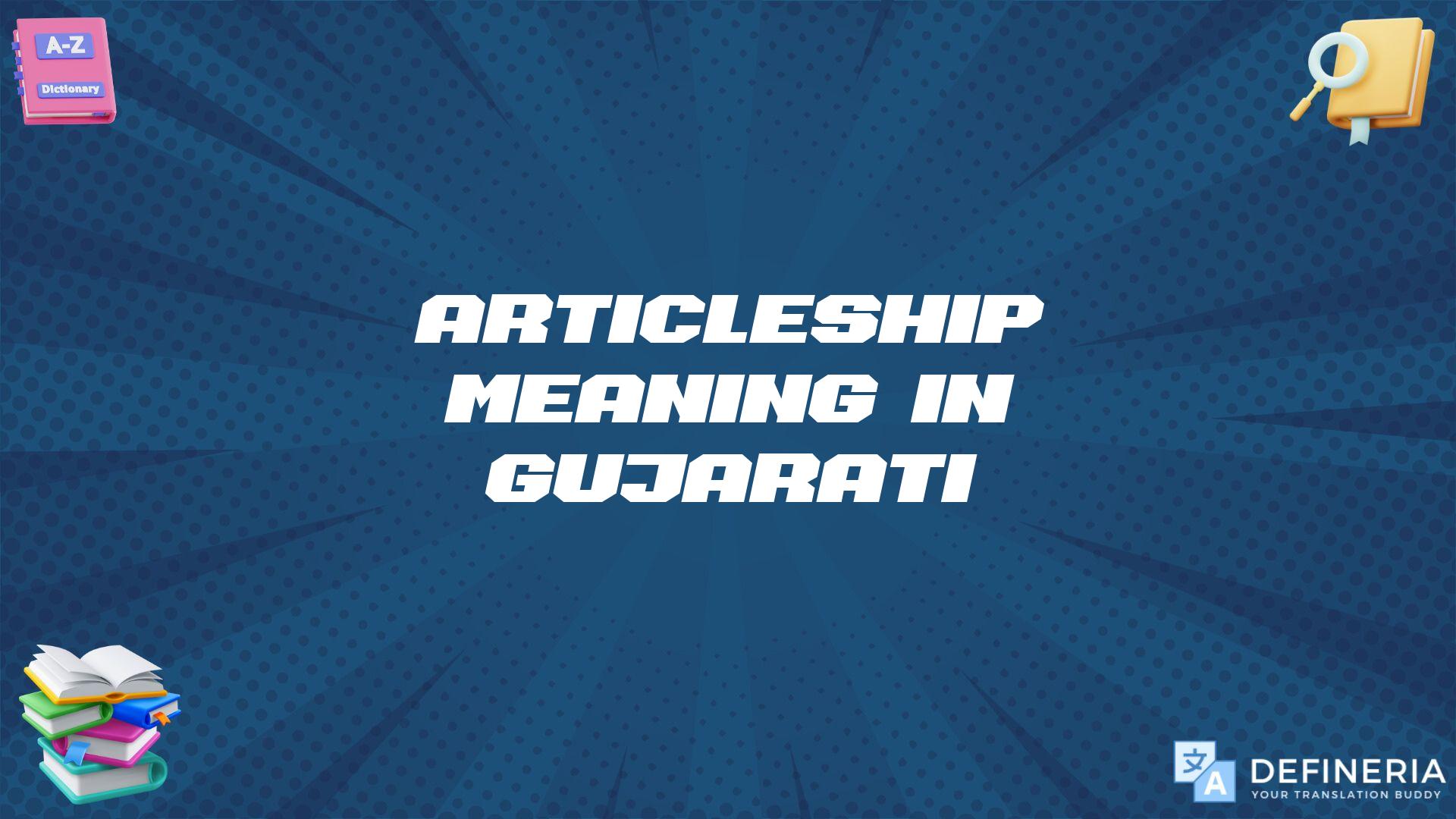 Articleship Meaning In Gujarati