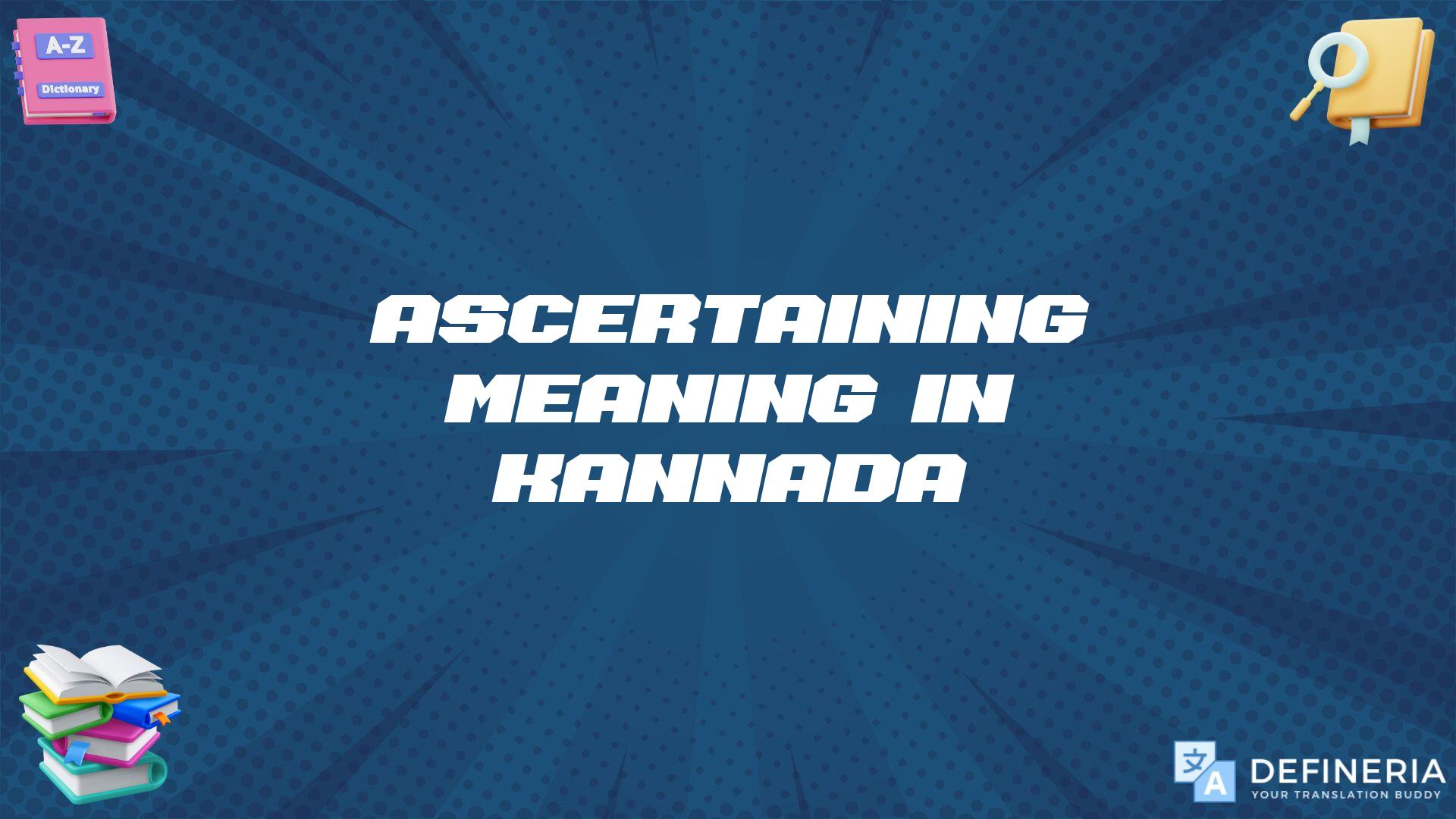 Ascertaining Meaning In Kannada