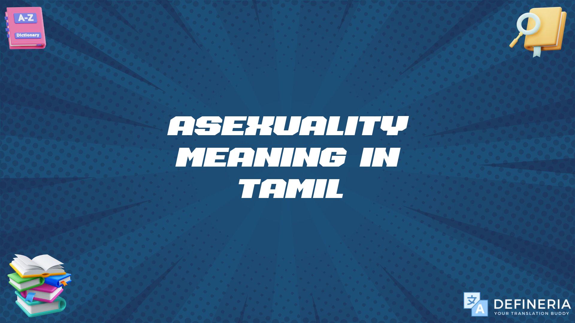 Asexuality Meaning In Tamil