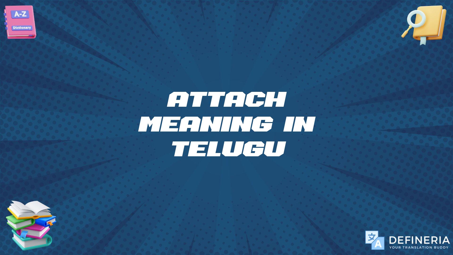 Attaché Meaning In Telugu