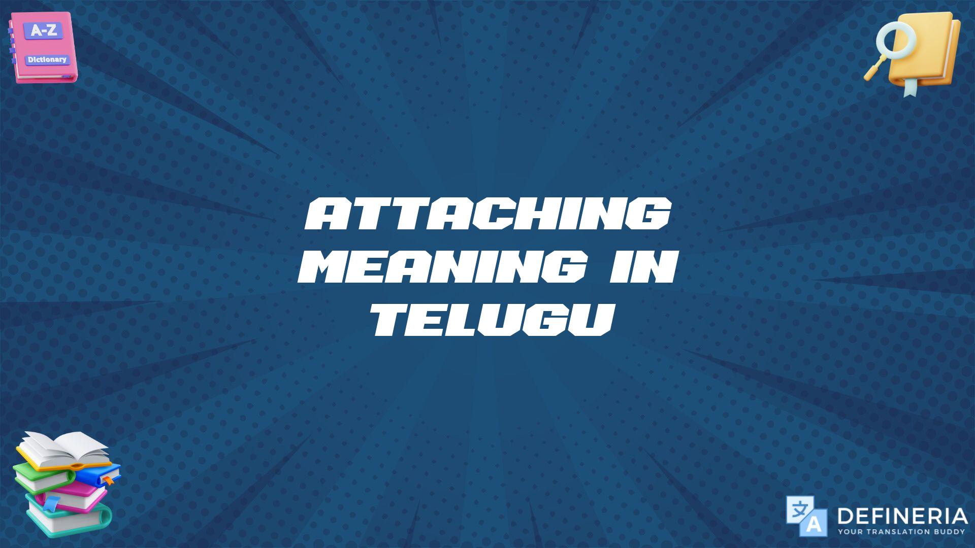 Attaching Meaning In Telugu