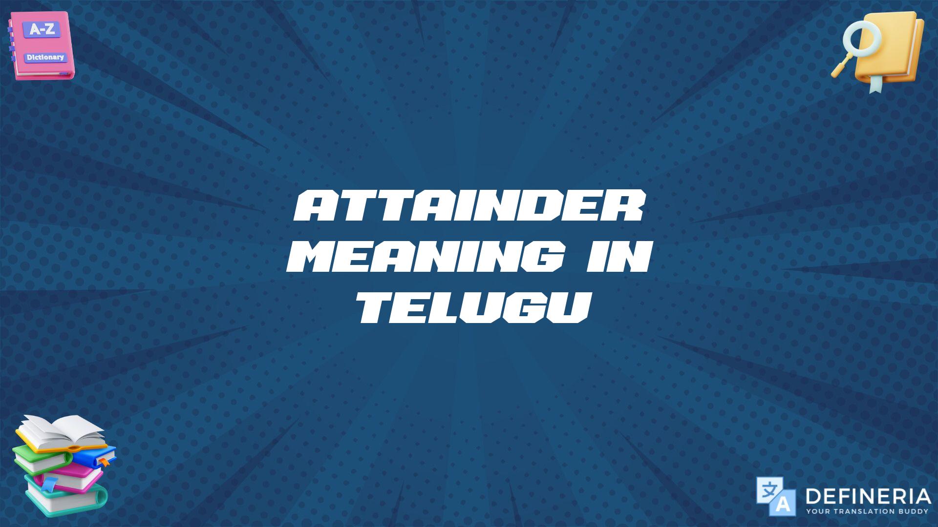 Attainder Meaning In Telugu