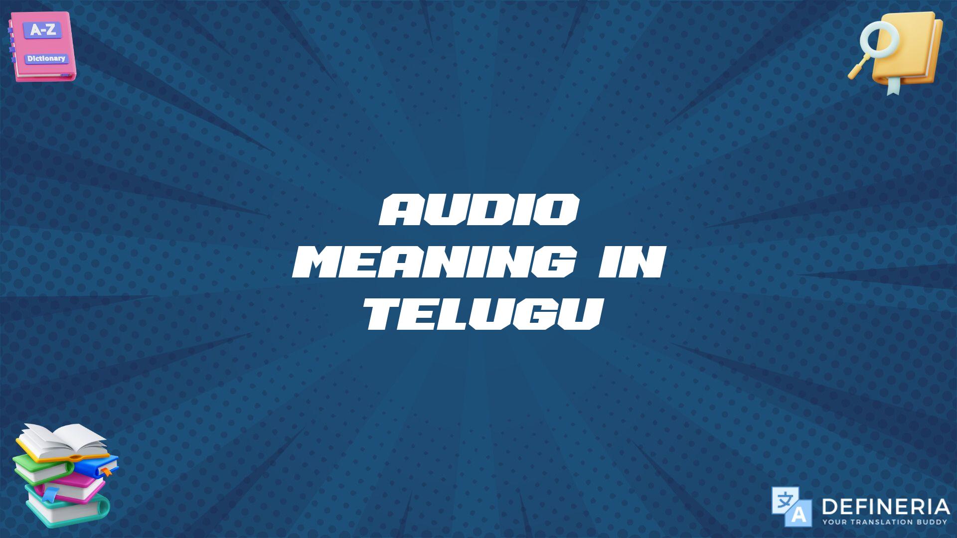 Audio Meaning In Telugu