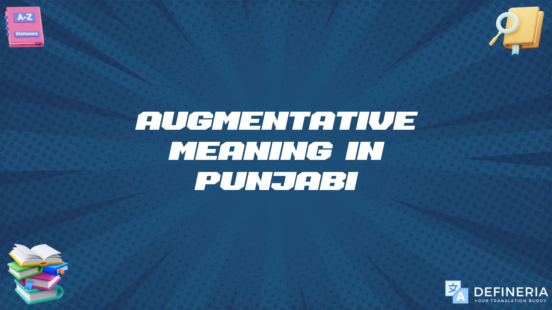 Augmentative Meaning In Punjabi