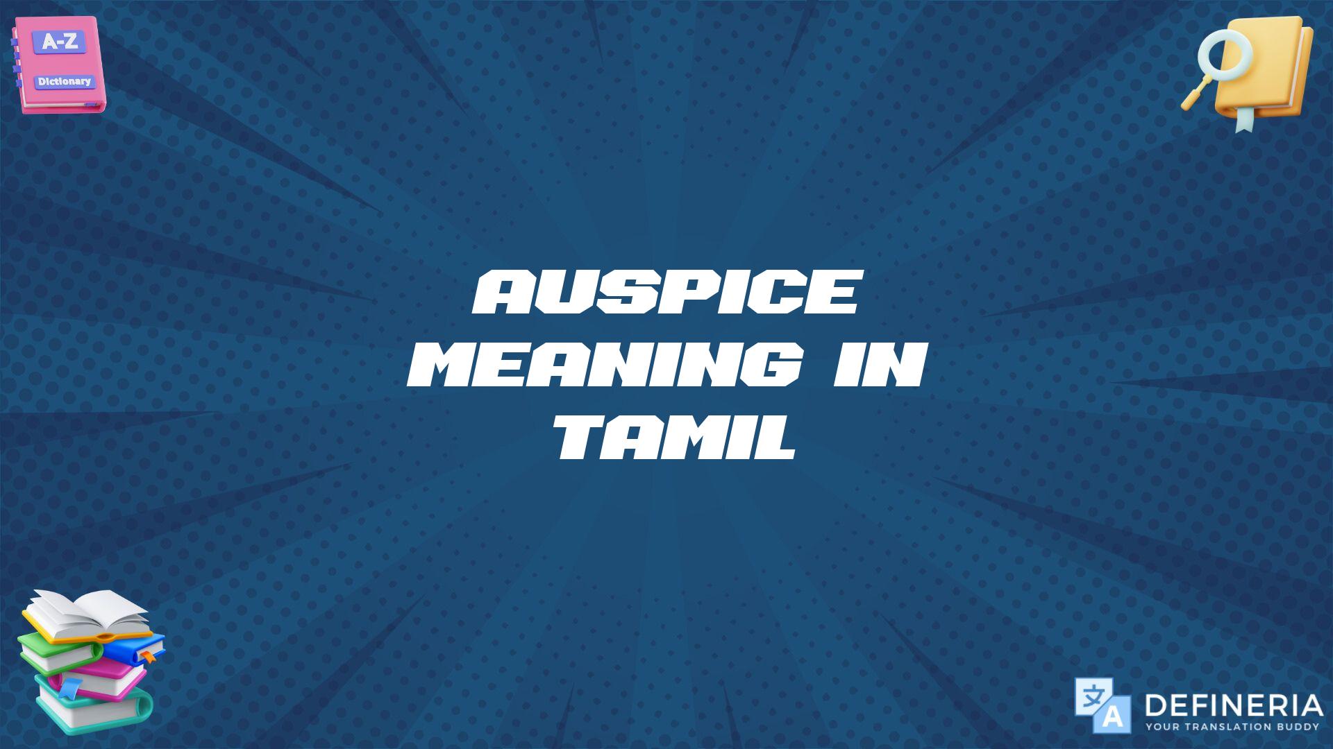 Auspice Meaning In Tamil