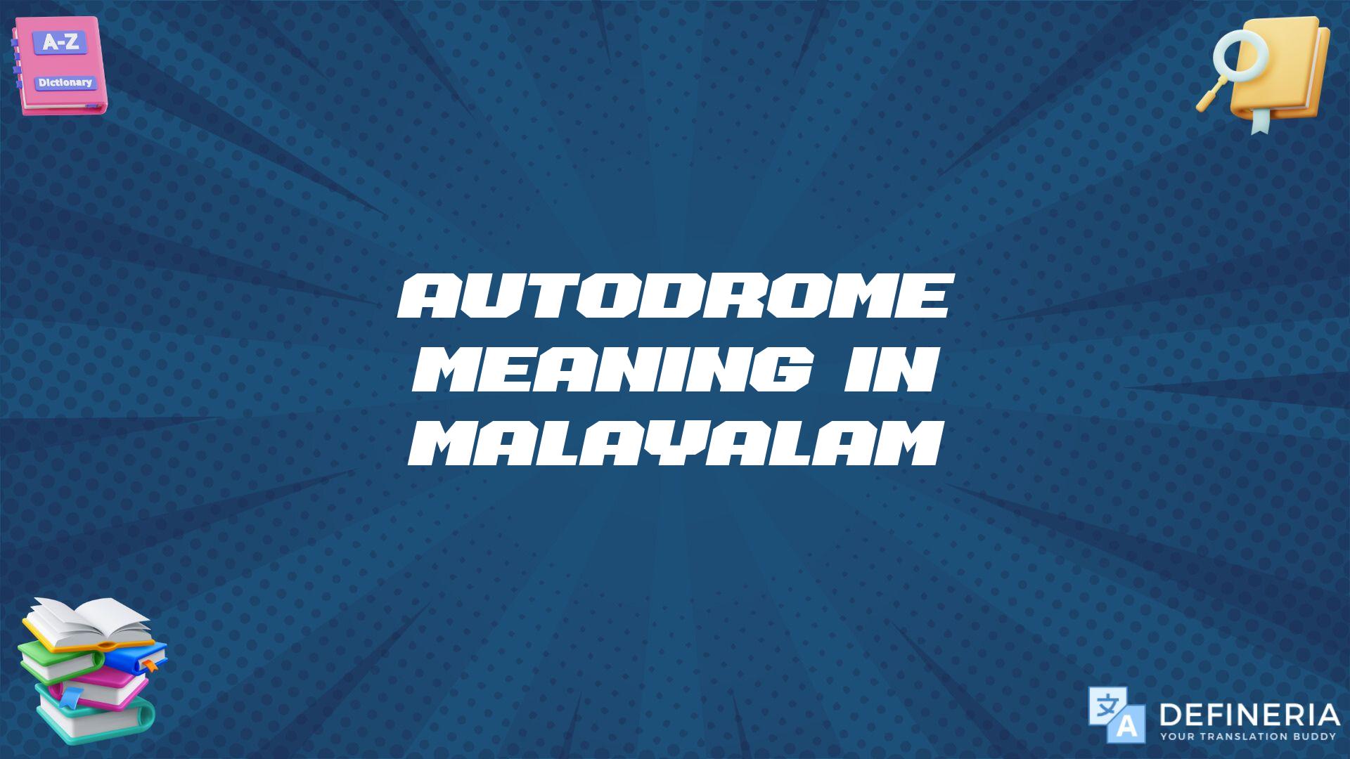 Autodrome Meaning In Malayalam