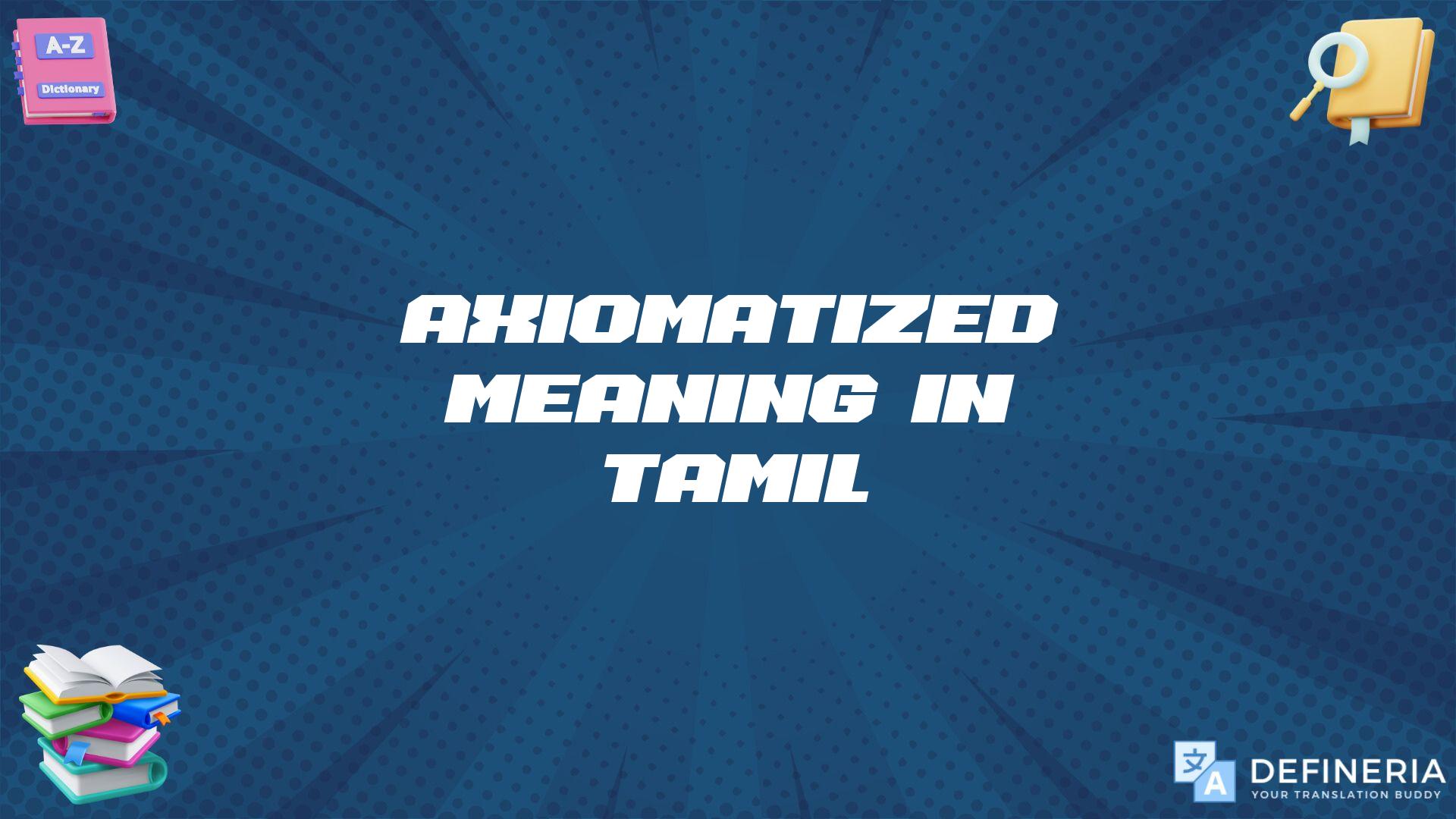 Axiomatized Meaning In Tamil