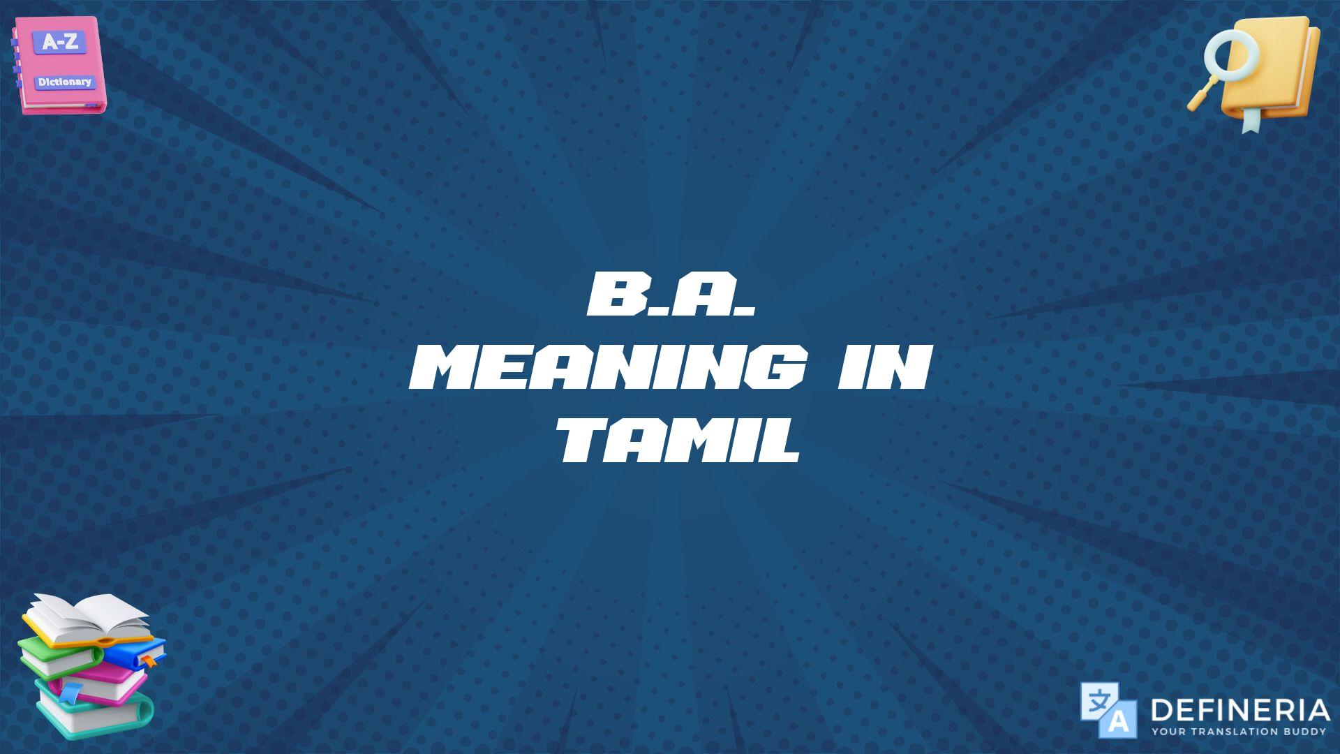 B.a. Meaning In Tamil