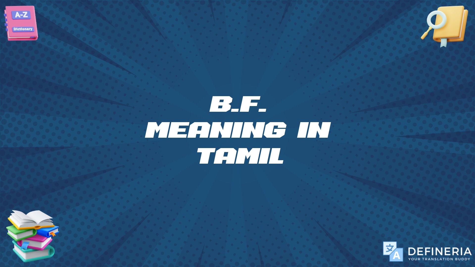 B.f. Meaning In Tamil