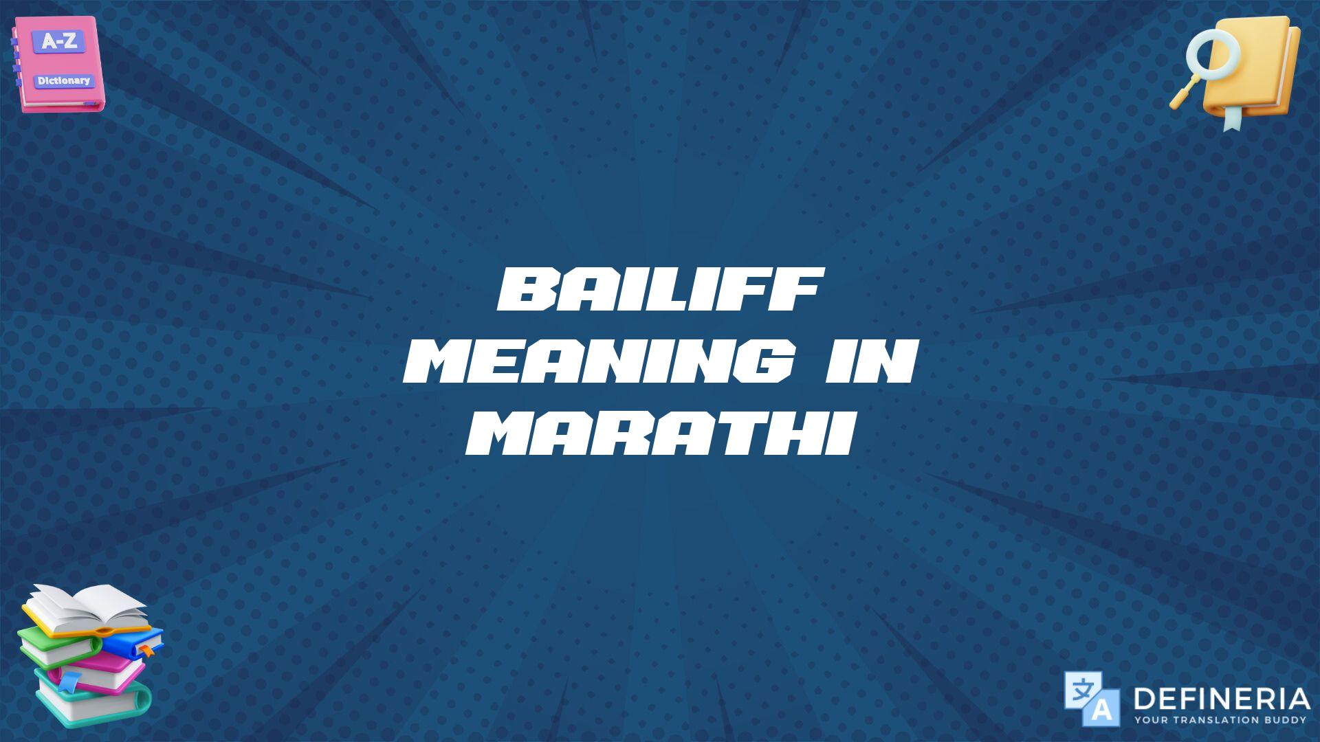 Bailiff Meaning In Marathi