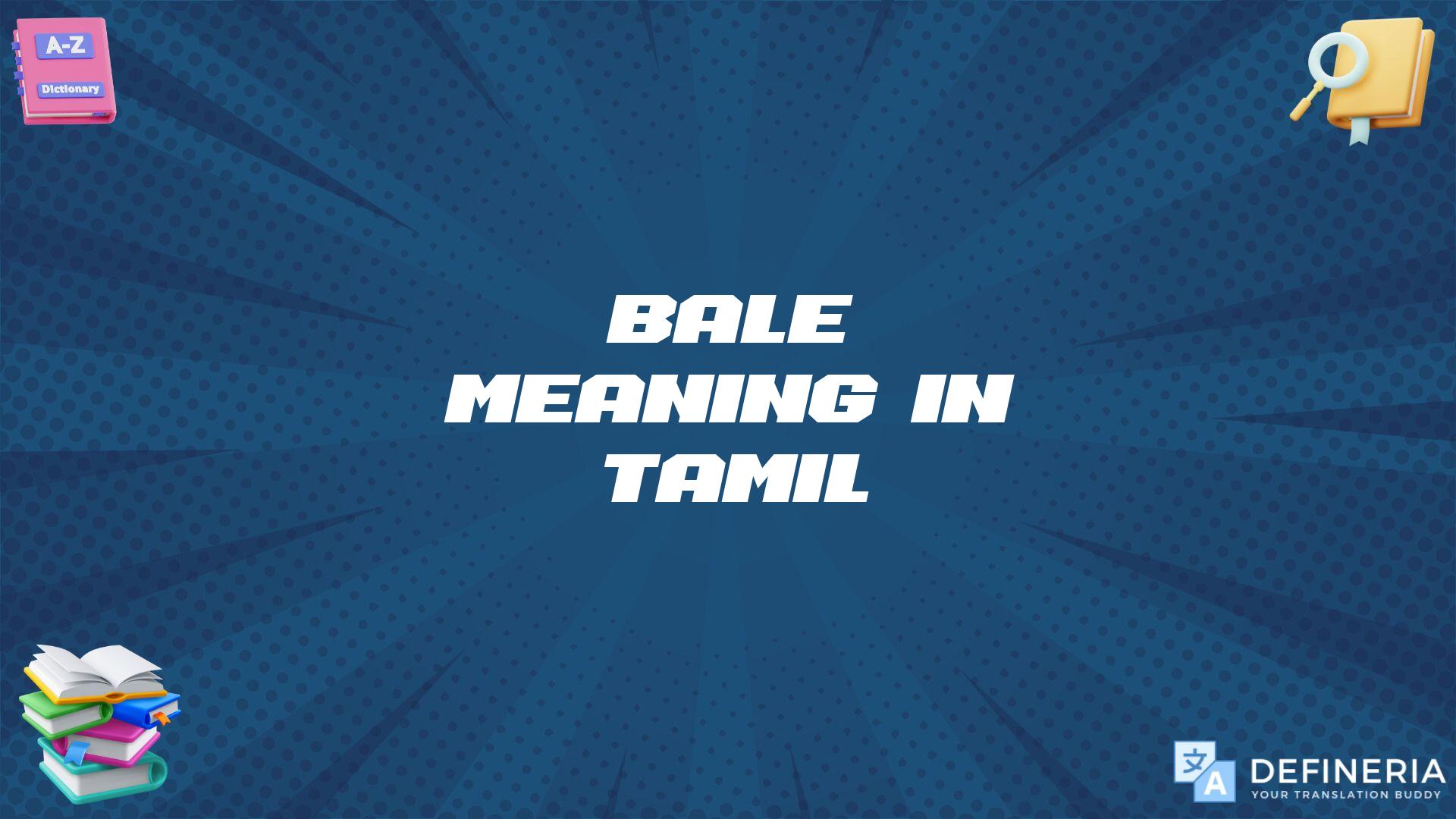 Bale Meaning In Tamil